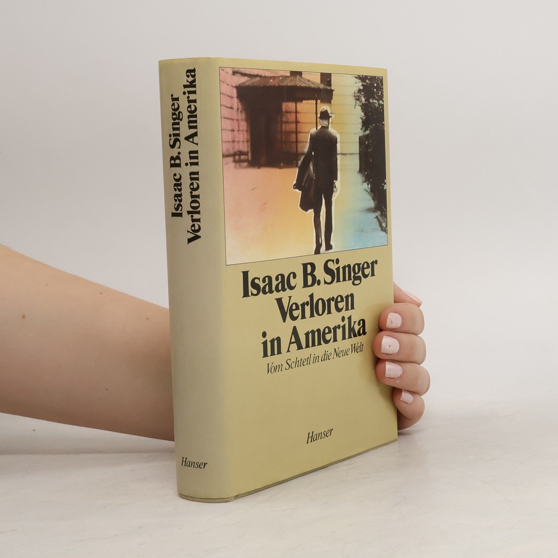 Isaac Bashevis Singer Verloren in Amerika