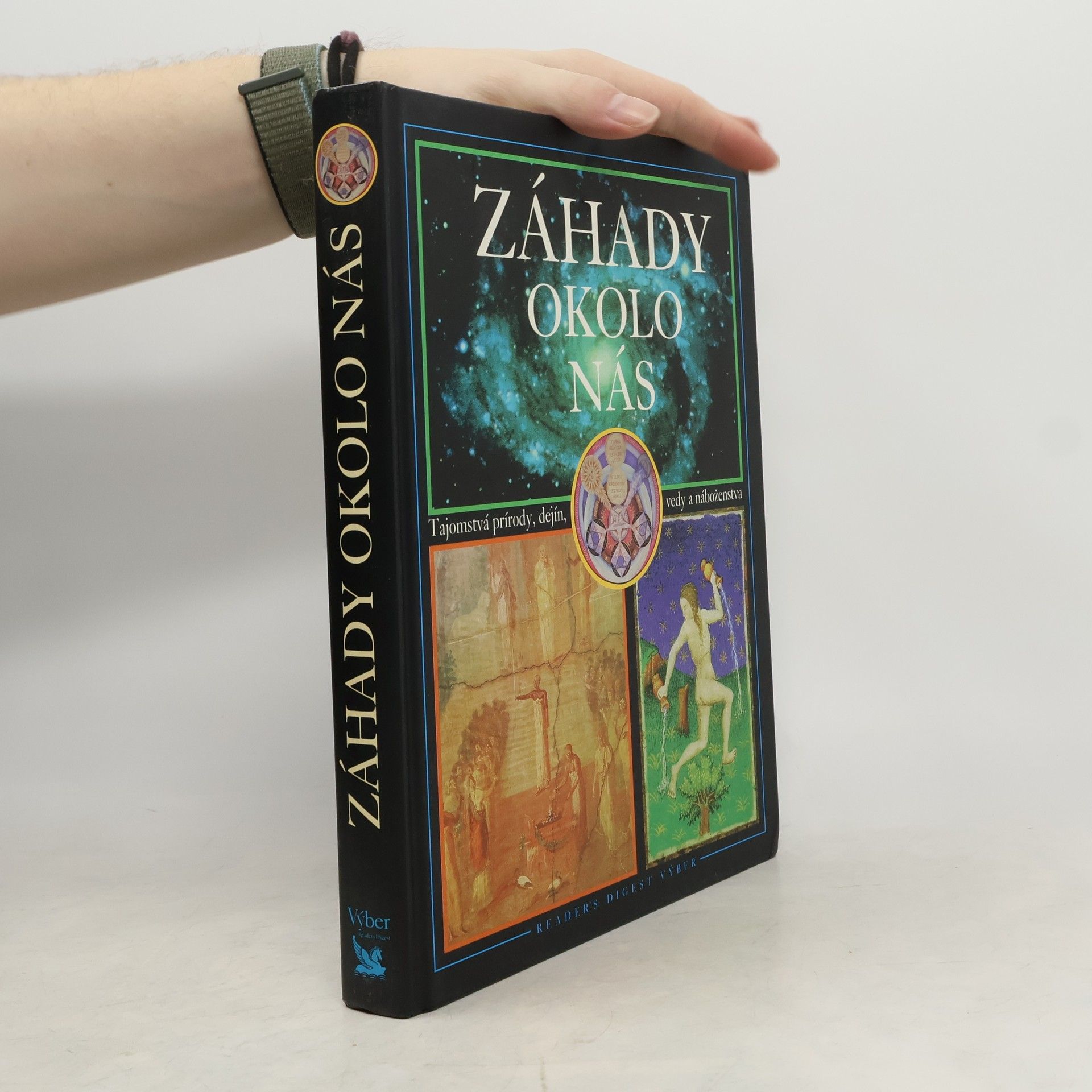 Collectif d'auteurs Záhady okolo nás - Tajomstvá prírody, dejín, vedy a náboženstva