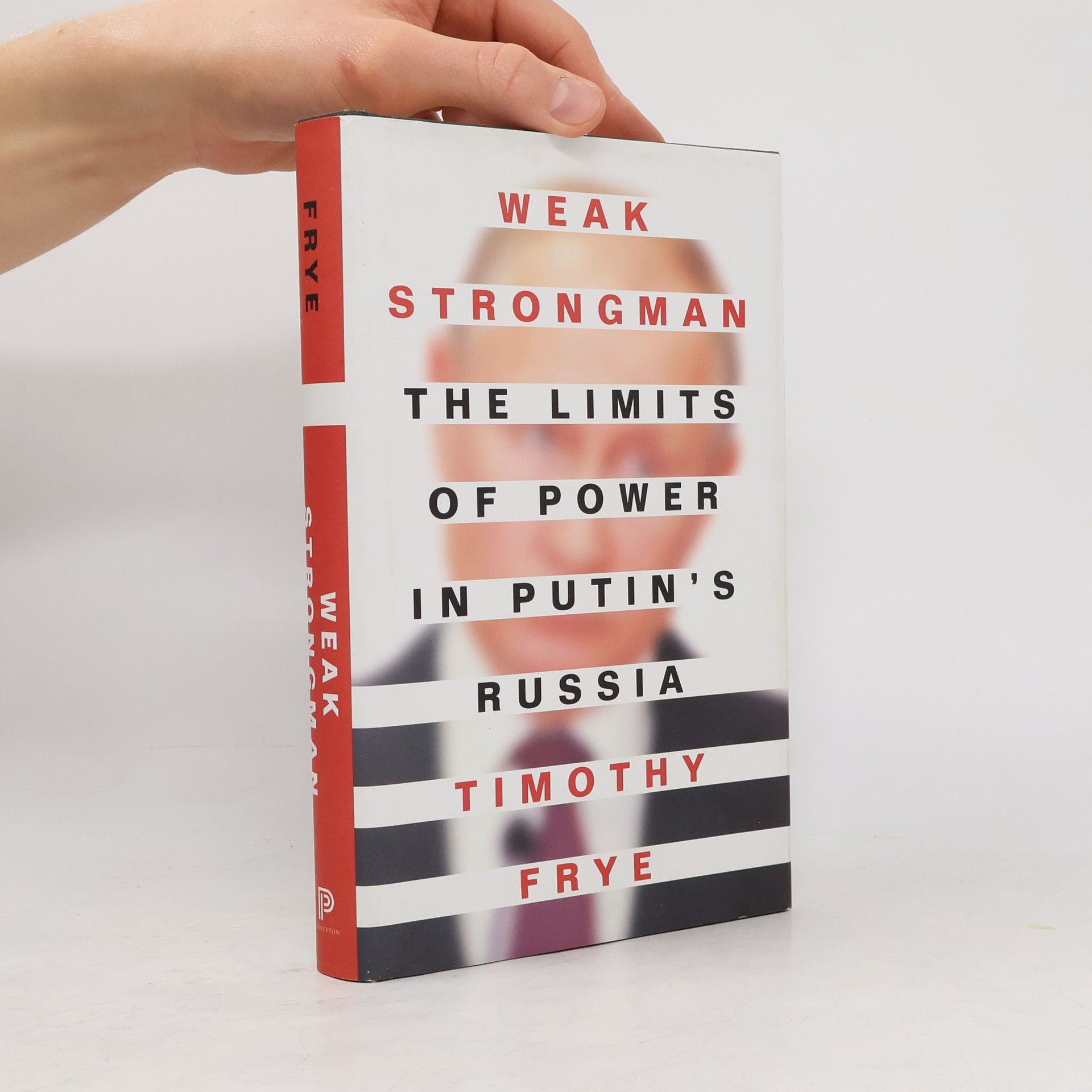 Timothy Frye Weak Strongman