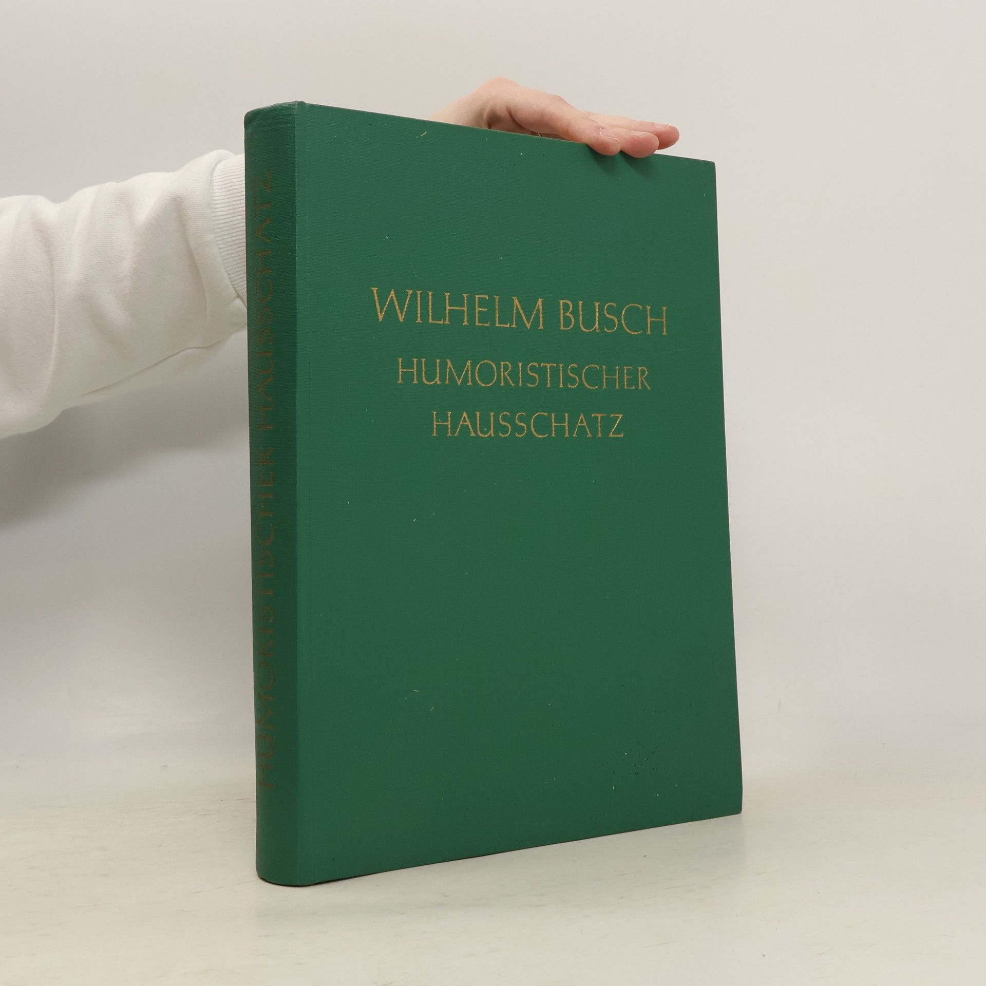 Wilhelm Busch Humoristichert Hausschatz