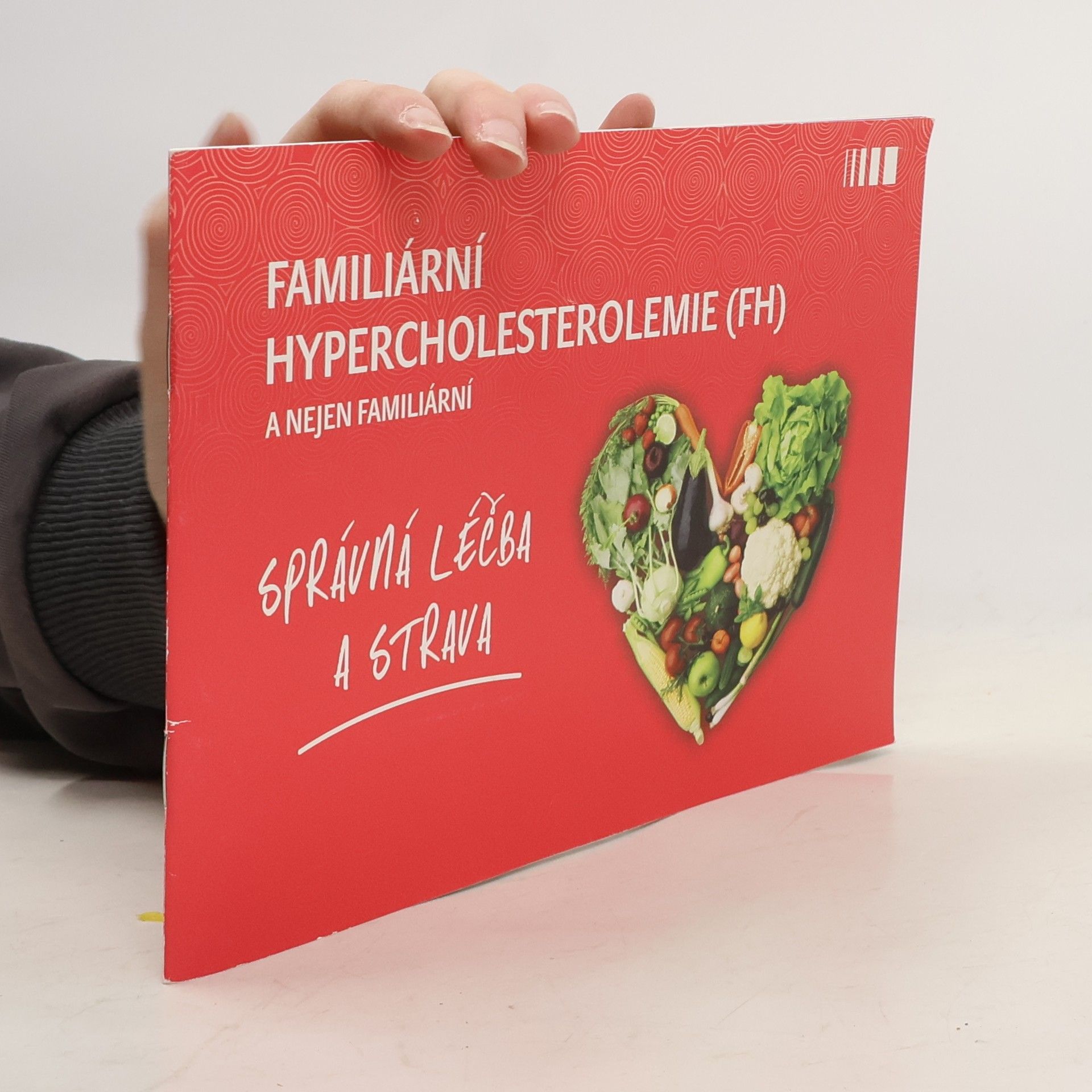 Collectif d'auteurs Víte, co je to familiární hypercholesterolémie?