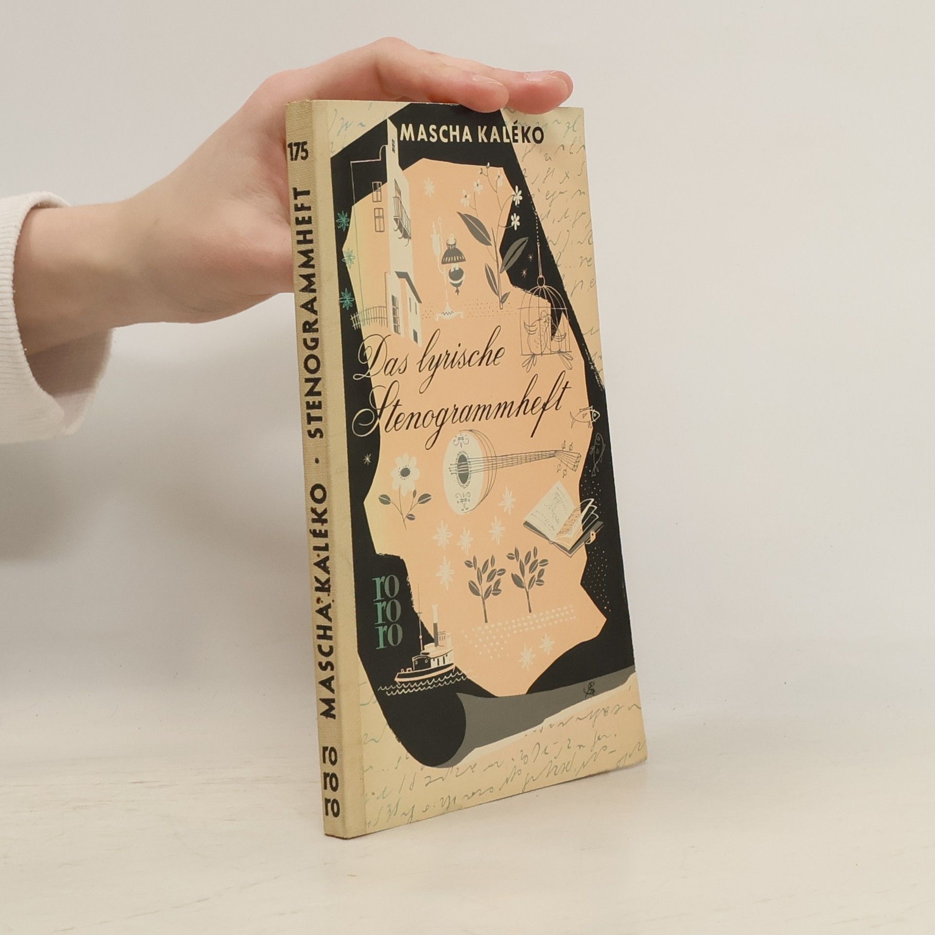 Mascha Kaléko Das lyrische Stenogrammheft. Kleines Lesebuch für Grosse