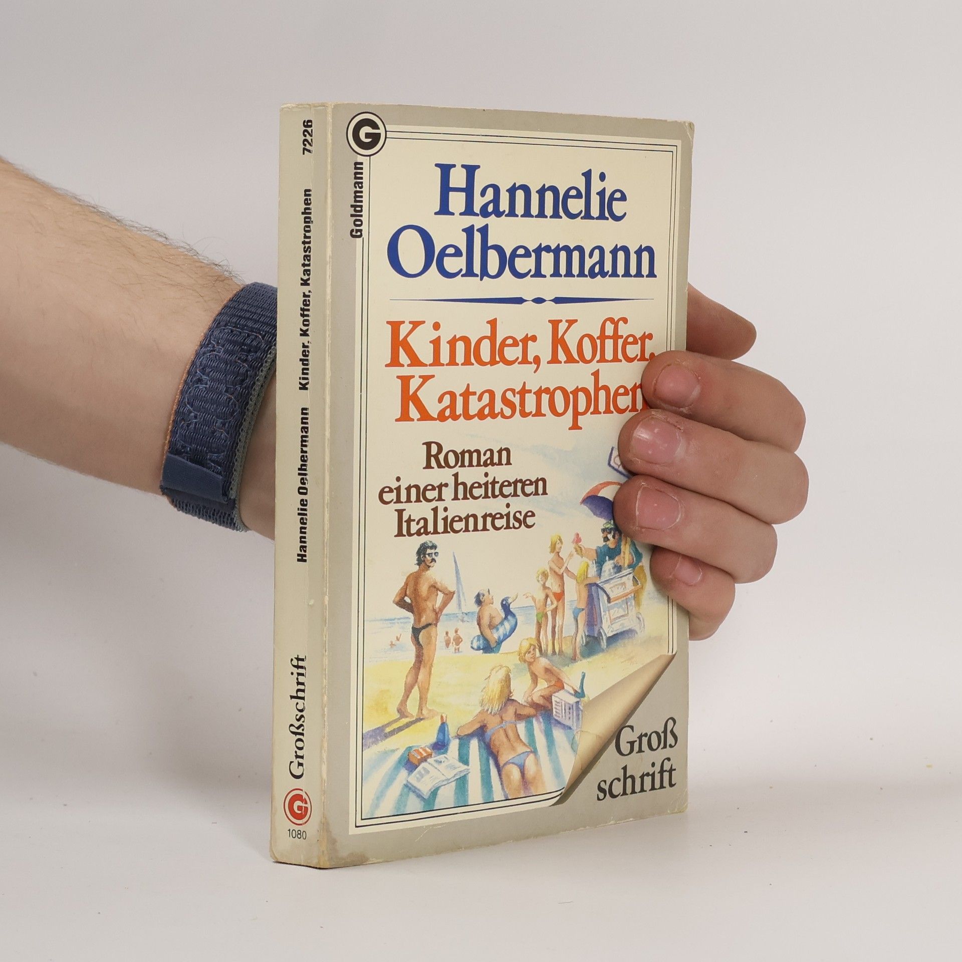 Hannelie Oelbermann Großschrift: Kinder, Koffer, Katastrophen