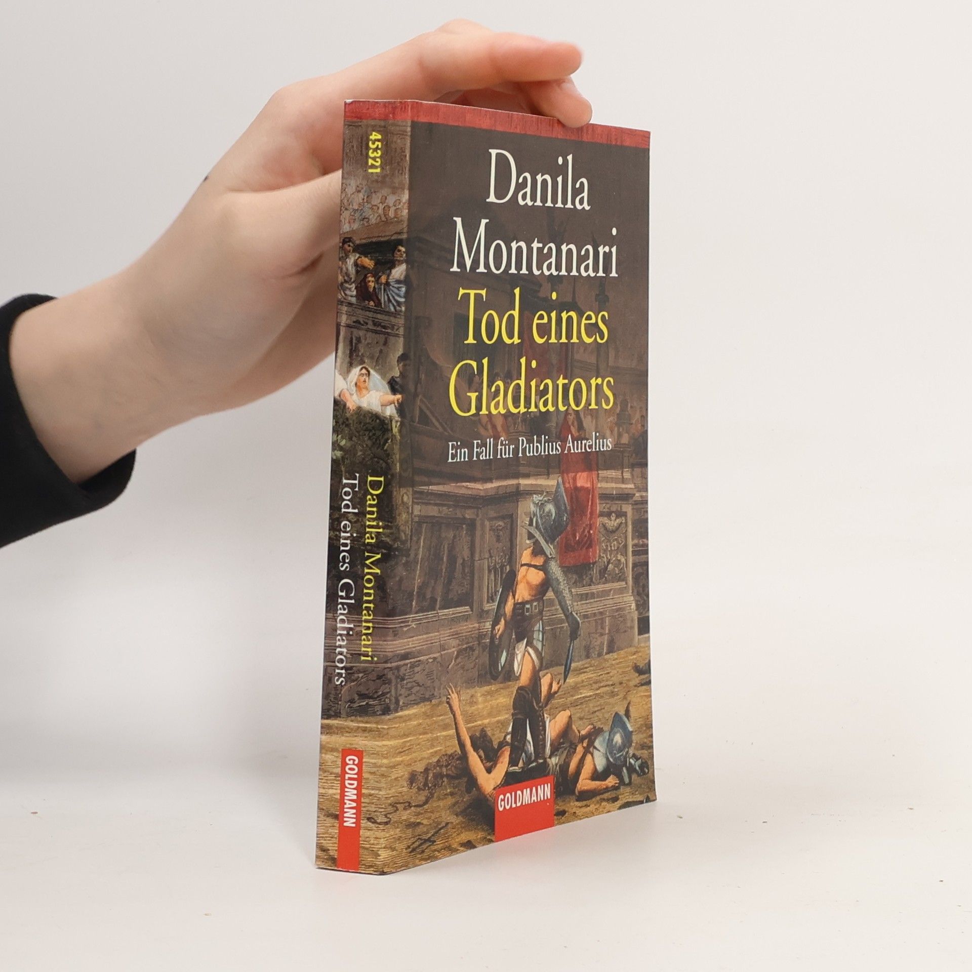 Danila Comastri Montanari Tod eines Gladiators