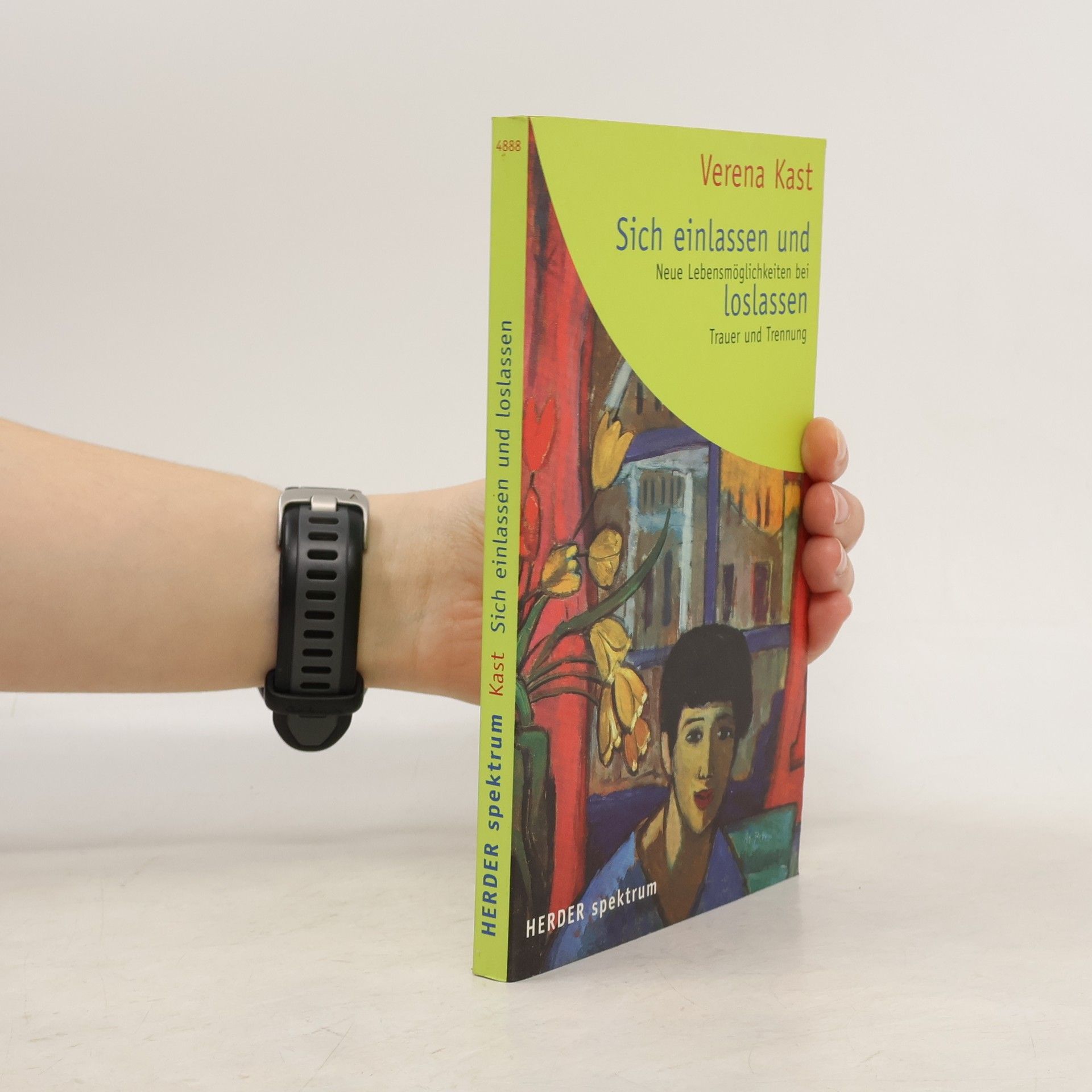 Verena Kast Sich einlassen und loslassen