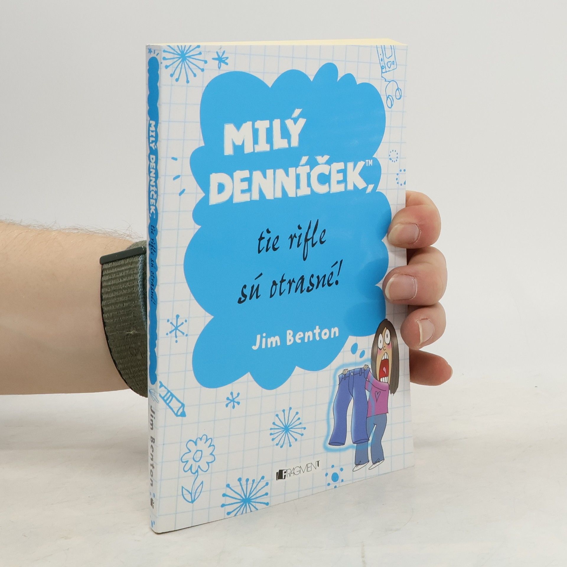 Jim Benton Milý denníček, tie rifle sú otrasné!