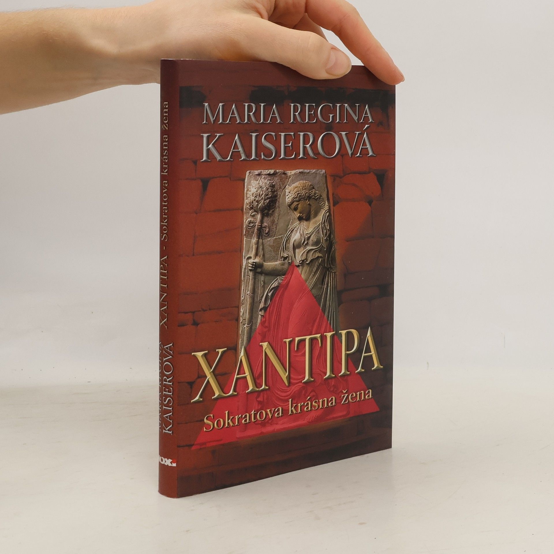 Maria Regina Kaiser Xantipa : Sokratova krásná žena