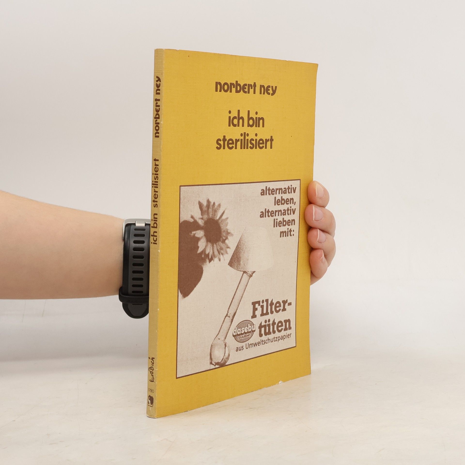 Ich bin sterilisiert