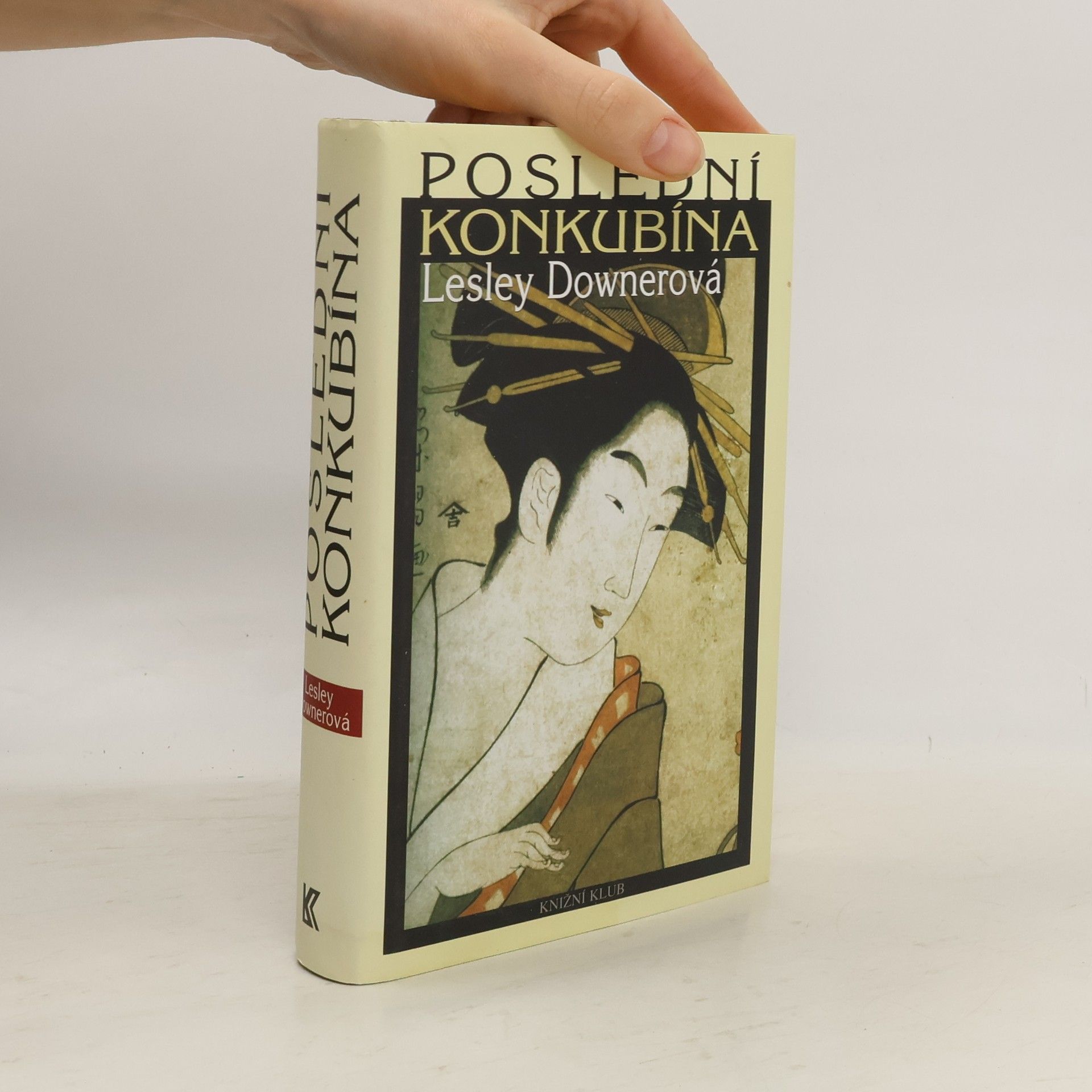 Lesley Downer Poslední konkubína