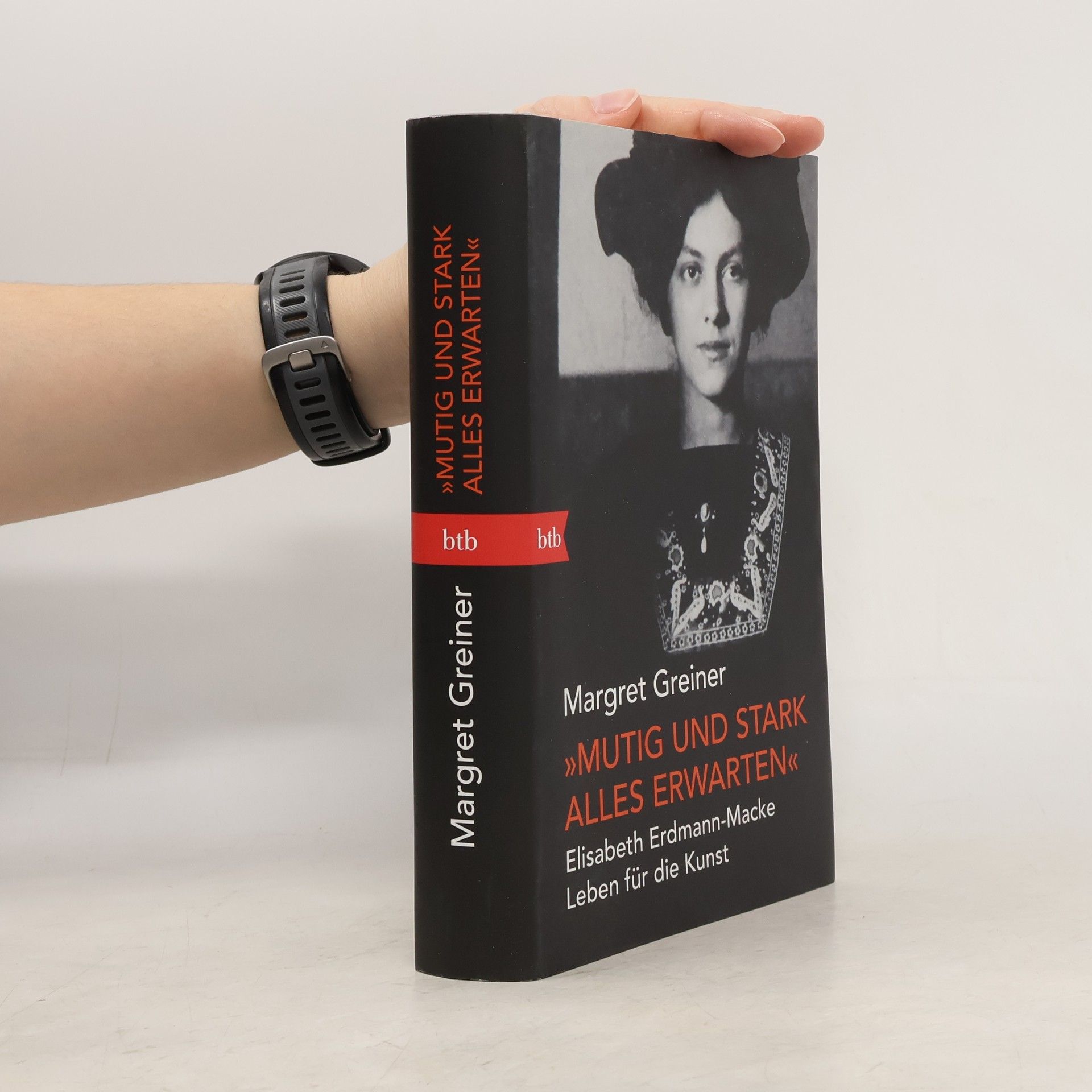 Margret Greiner „Mutig und stark alles erwarten“. Elisabeth Erdmann-Macke. Leben für die Kunst