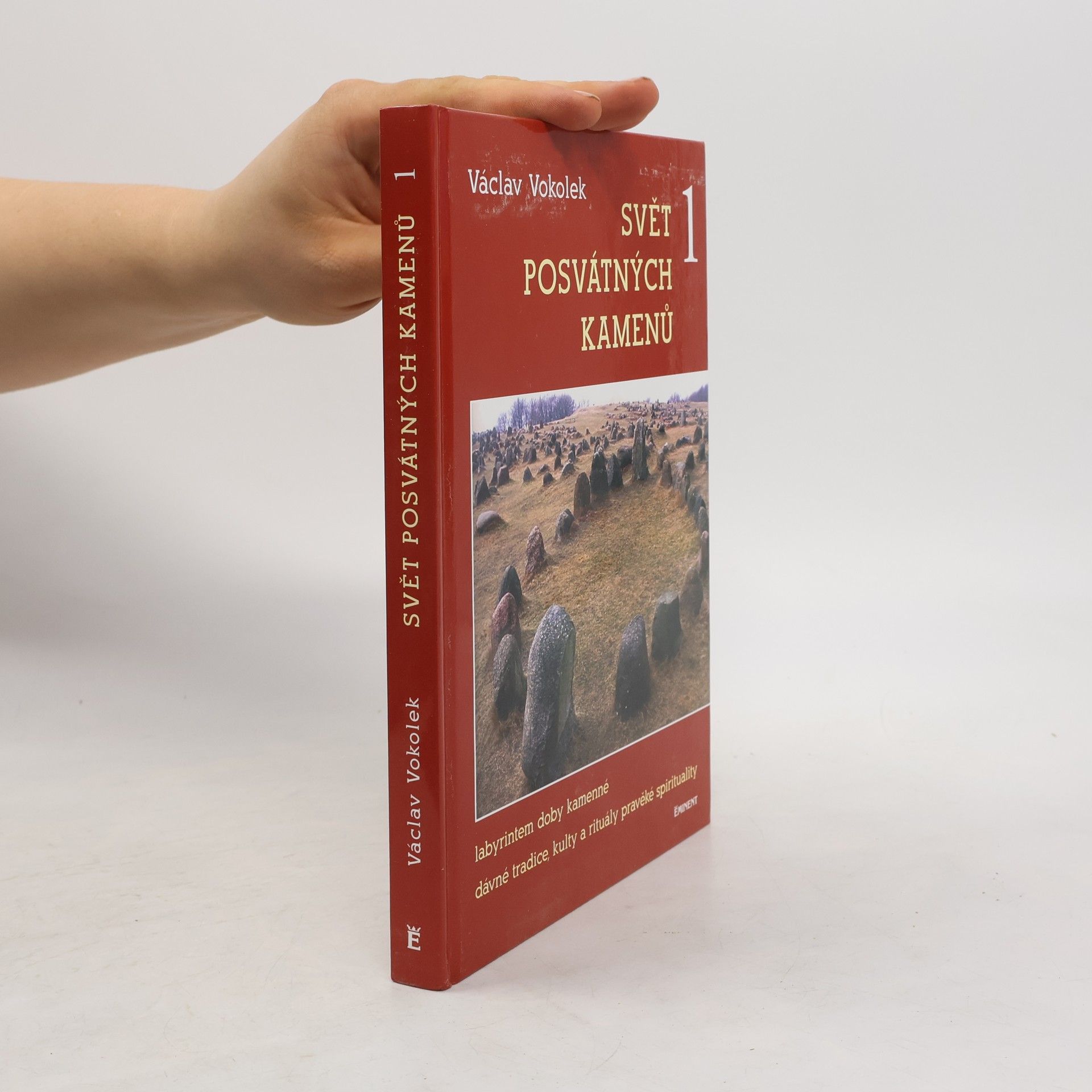 Václav Vokolek Svět posvátných kamenů 1