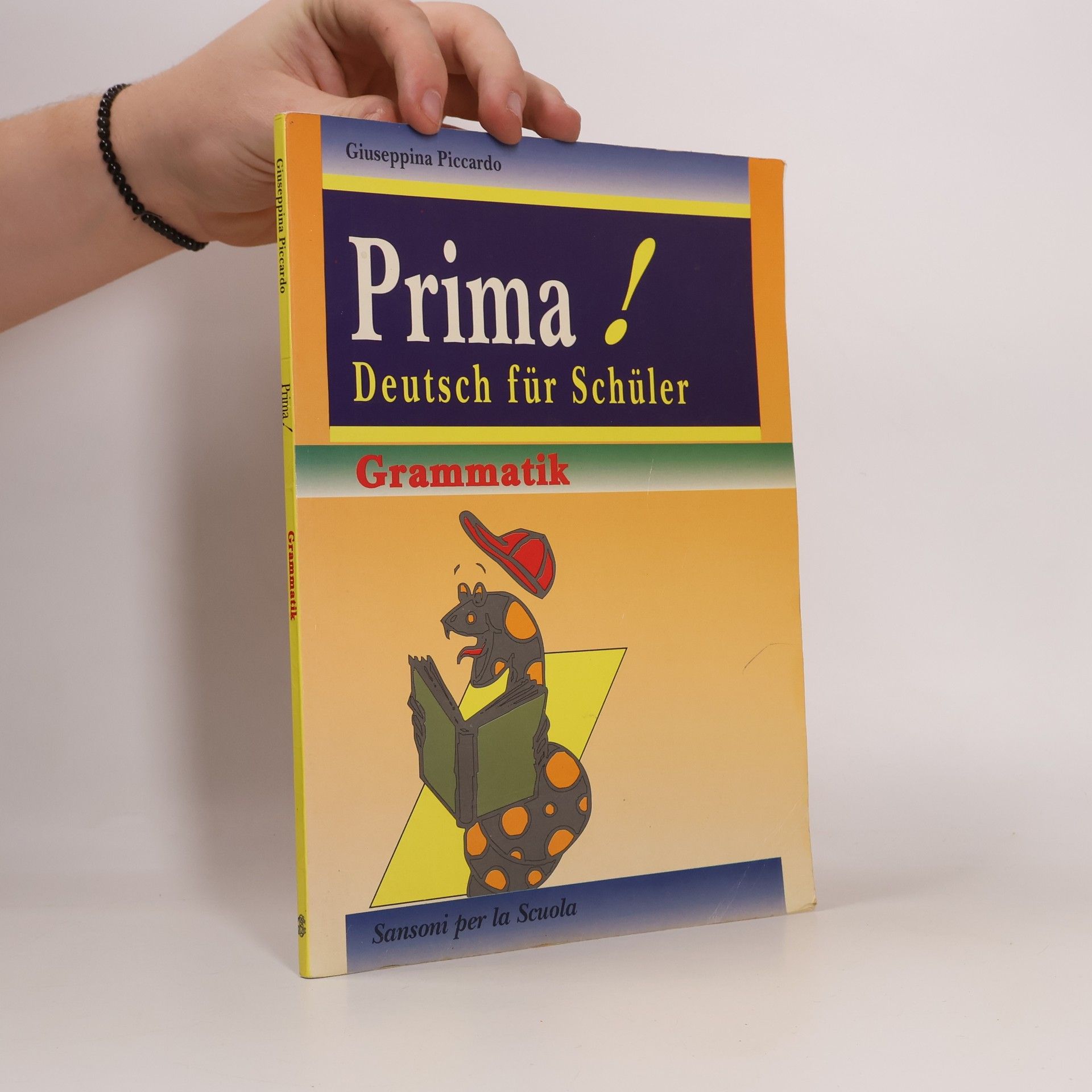 Giuseppina Piccardo Randone Prima! Deutsch für Schüler. Grammatik