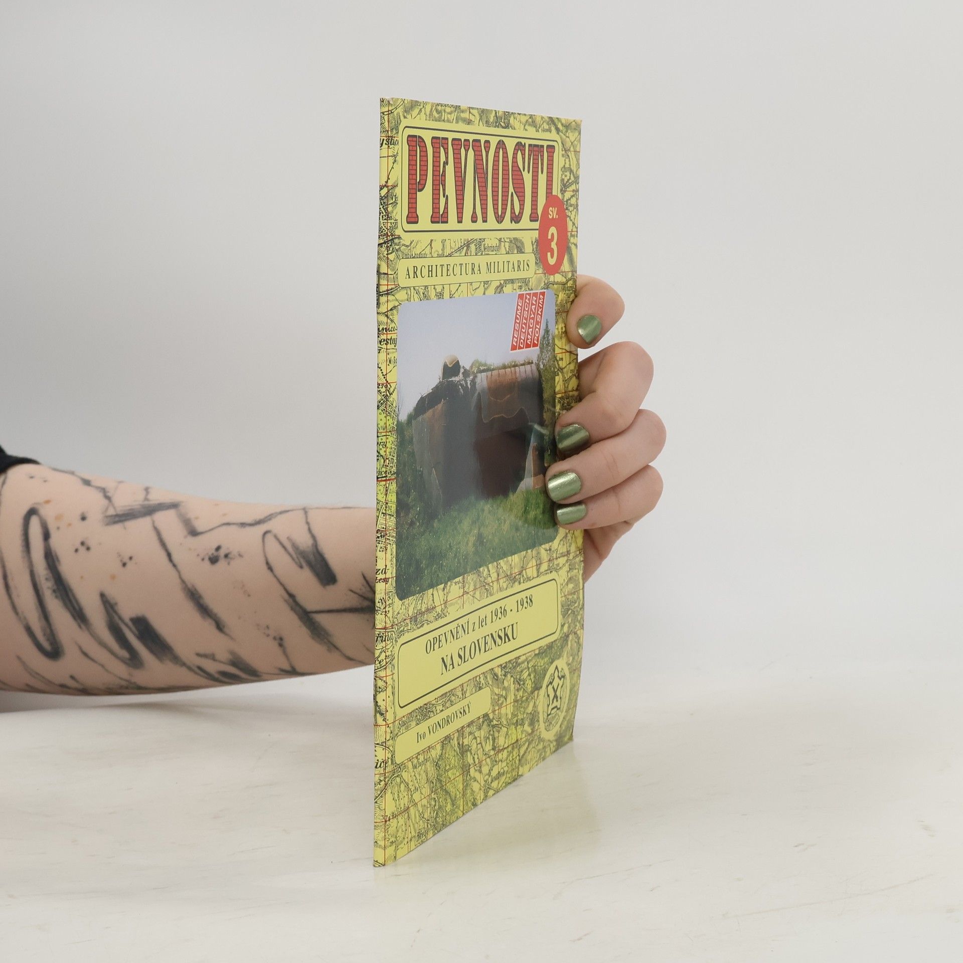 Ivo Vondrovský Opevnění z let 1936 - 1938 na Slovensku