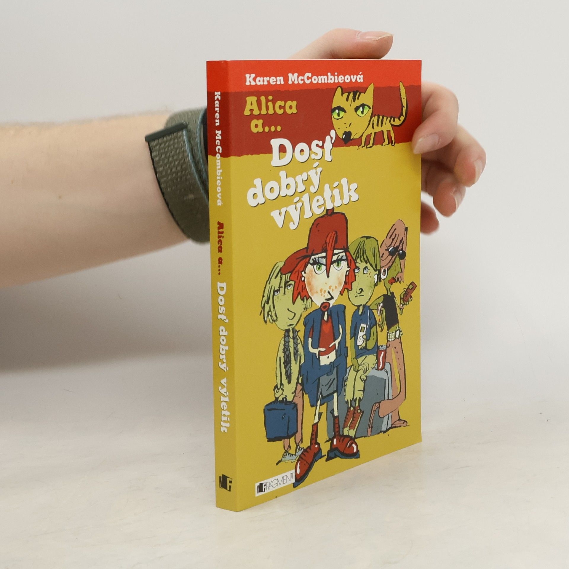 Karen McCombie Dosť dobrý výletík