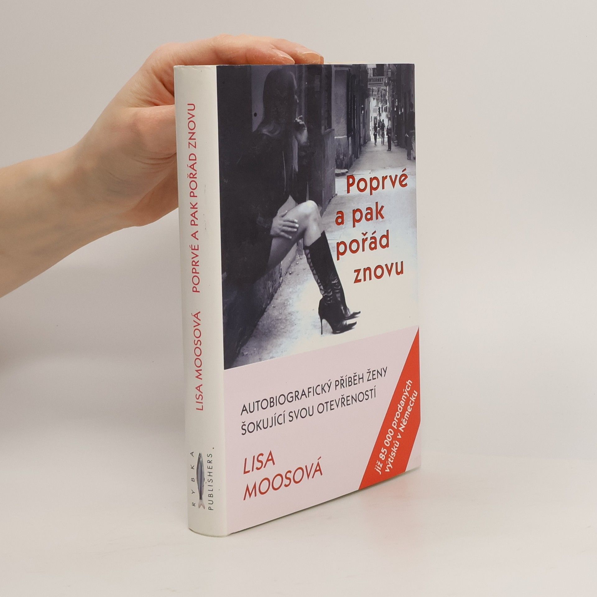 Lisa Moos Poprvé a pak pořád znovu