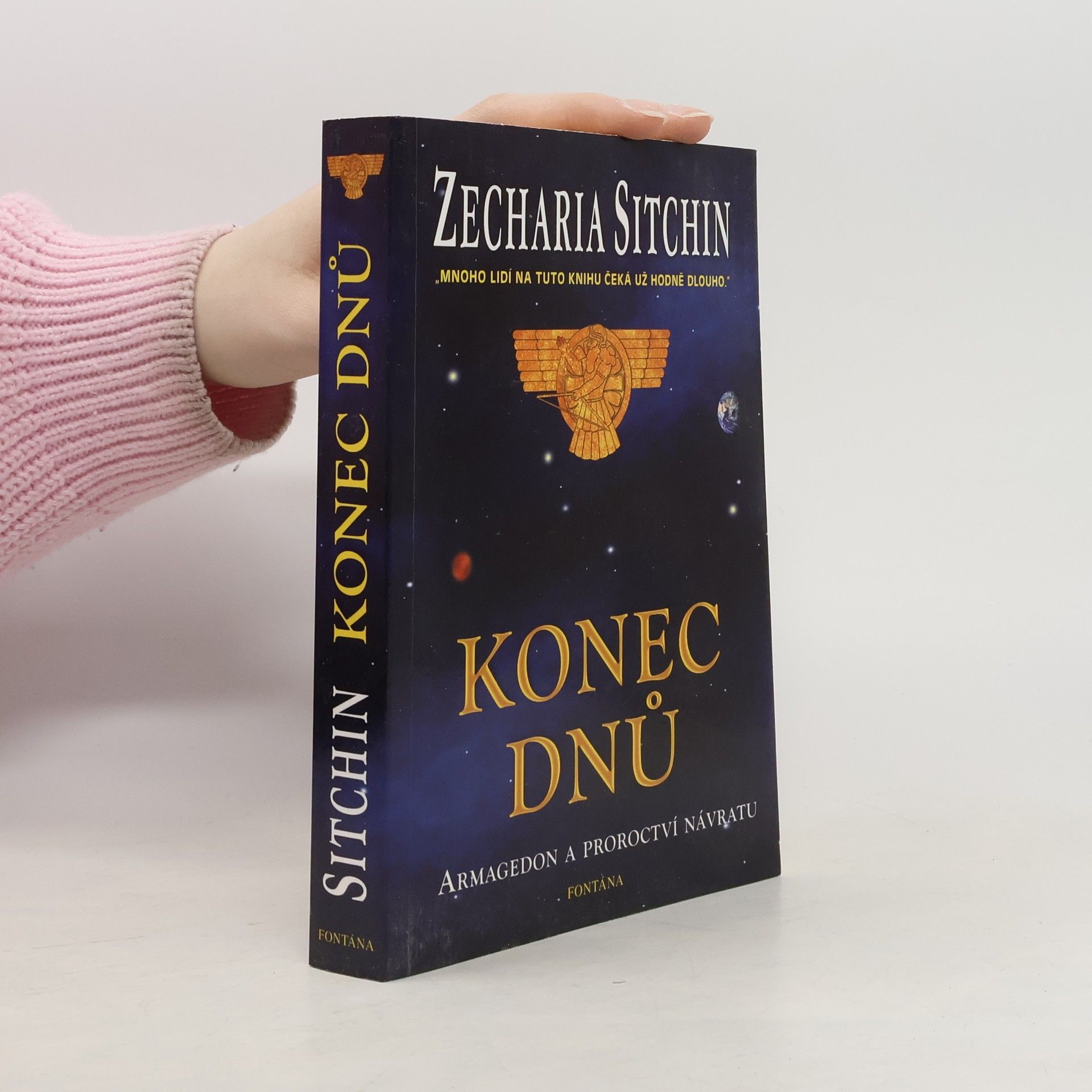 Zecharia Sitchin Konec dnů : Armagedon a proroctví návratu