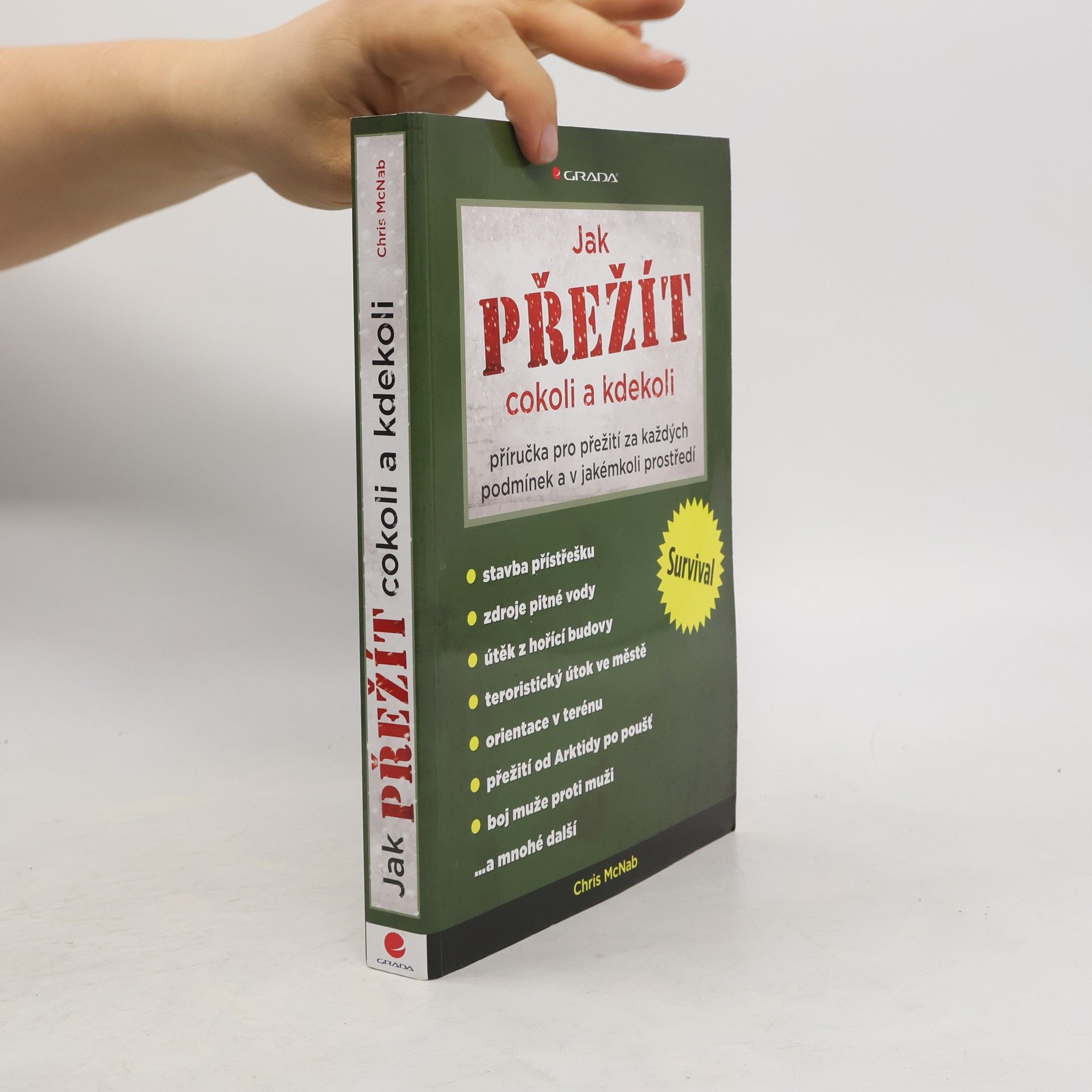 Chris McNab Jak přežít cokoli a kdekoli