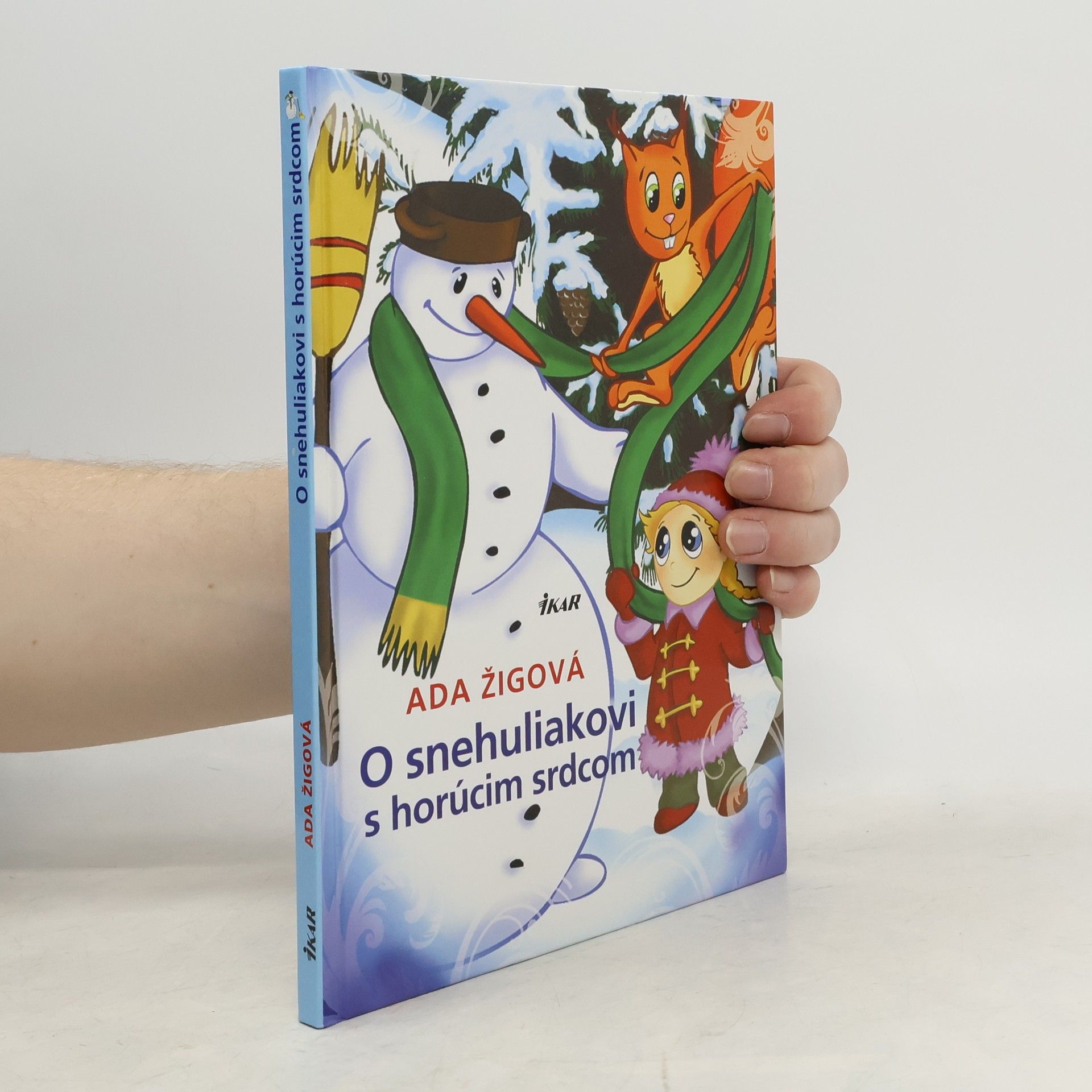 Ada Žigová O snehuliakovi s horúcim srdcom