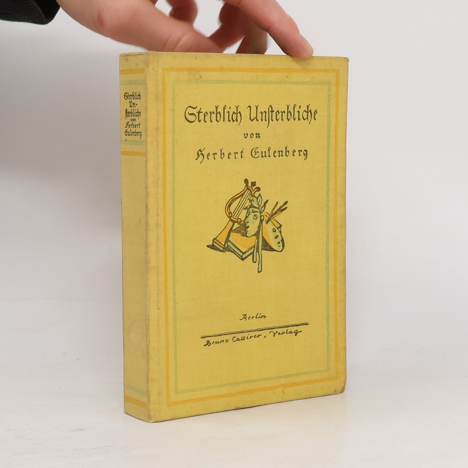 Herbert Eulenberg Sterblich Unsterbliche