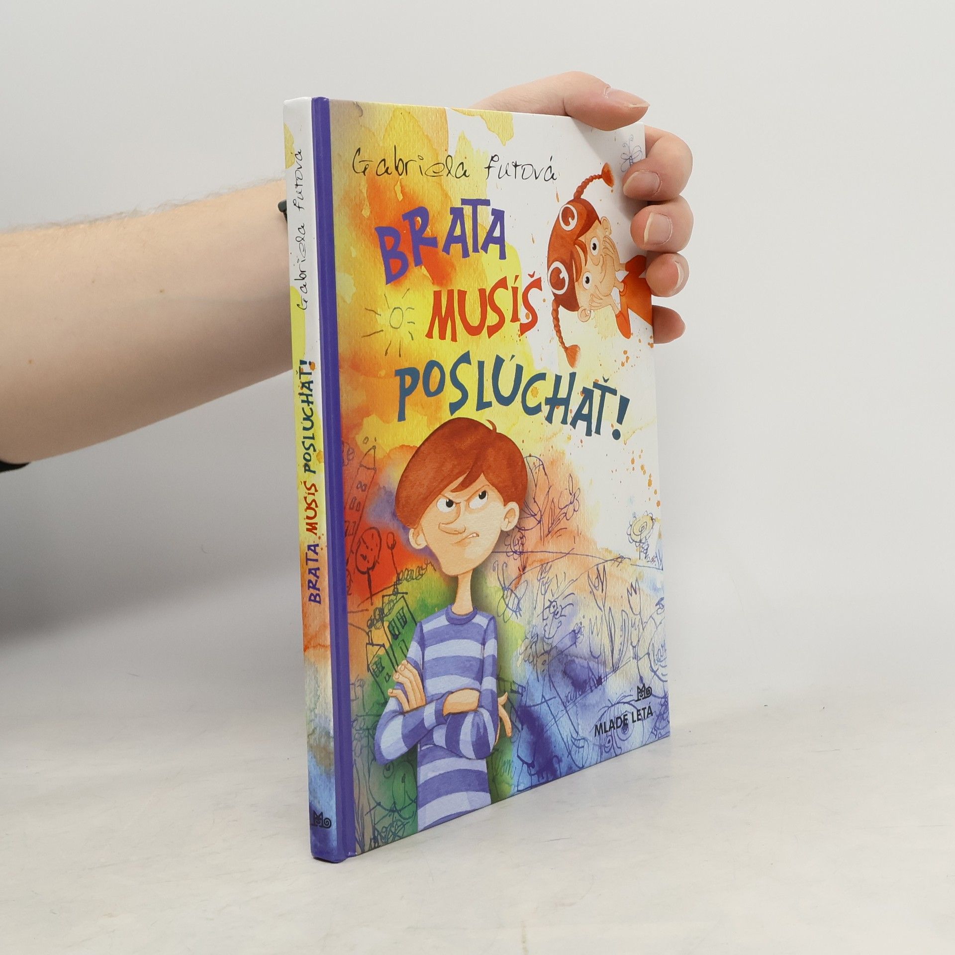 Gabriela Futová Brata musíš poslúchať!