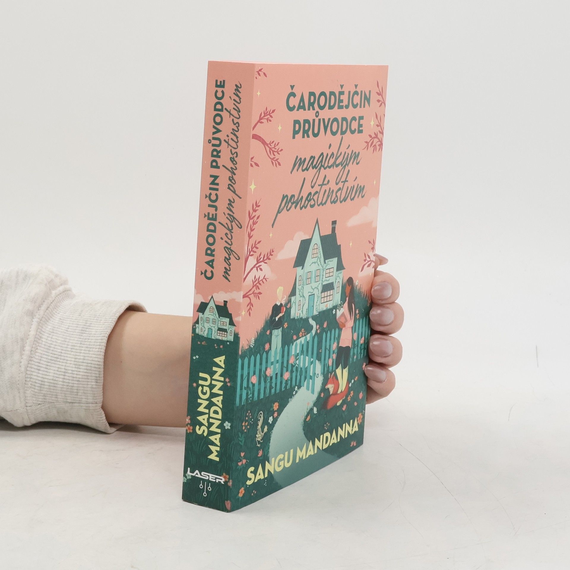 Sangu Mandanna Čarodějčin průvodce magickým pohostinstvím