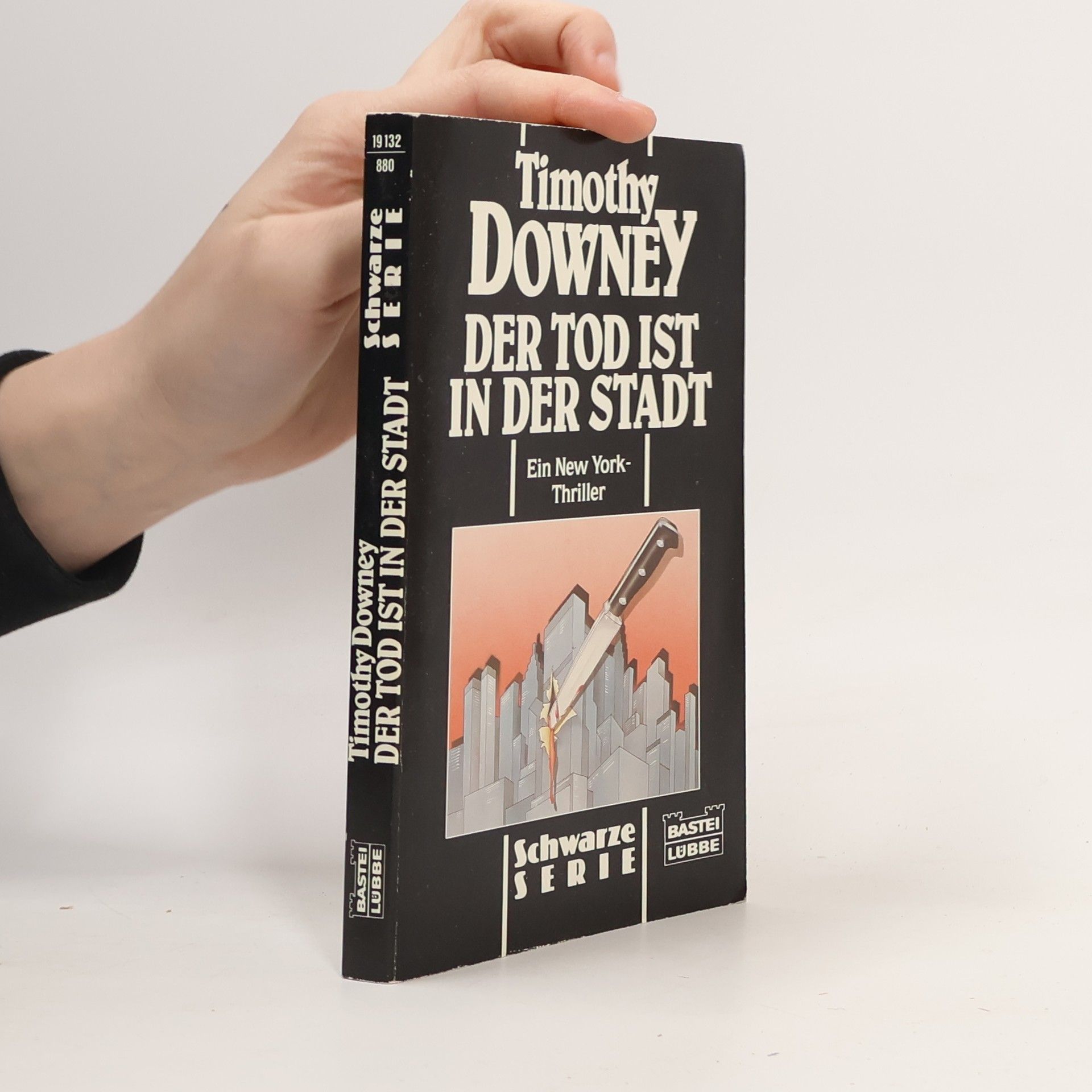 Timothy Downey Schwarze Serie: Der Tod ist in der Stadt. Ein New York-Thriller