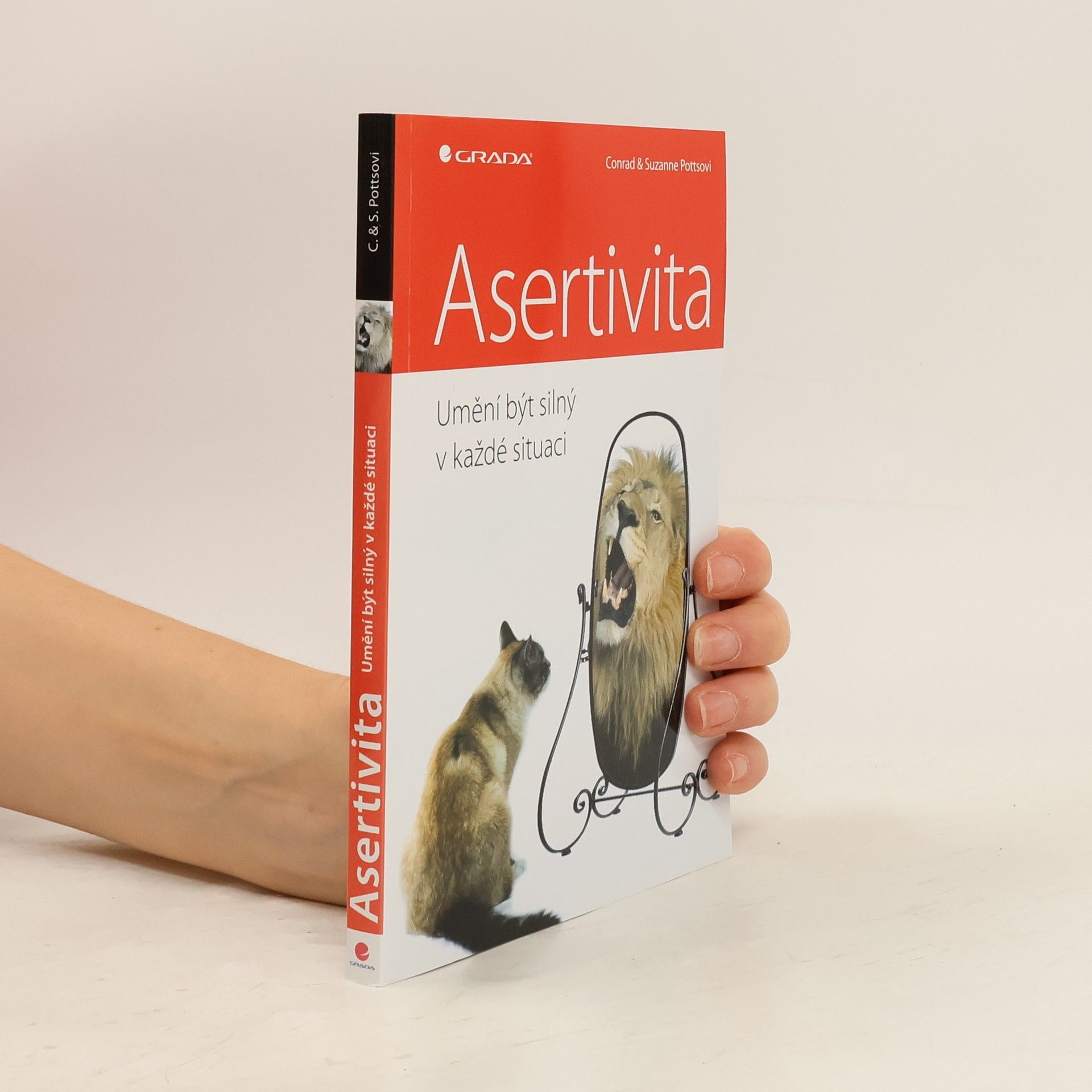 Conrad Potts Asertivita: Umění být silný v každé situaci