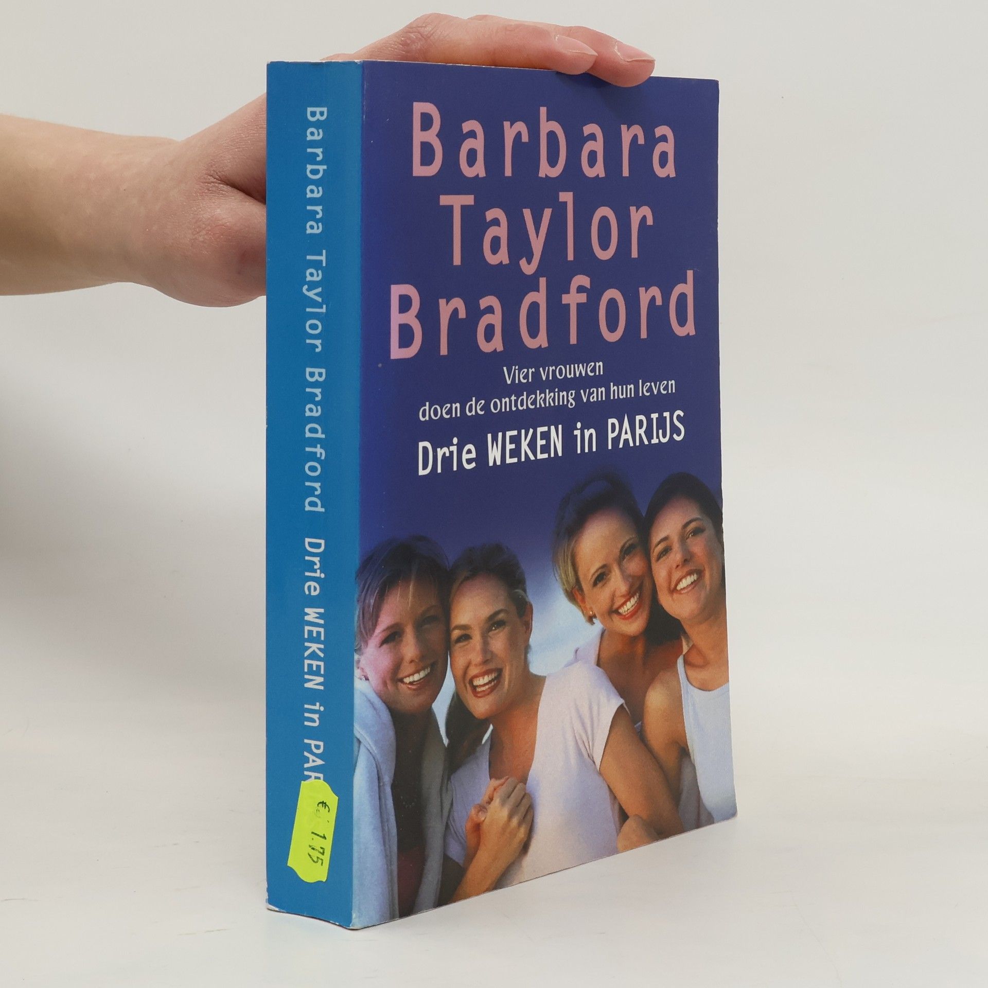 Barbara Taylor Bradford Drie weken in Parijs