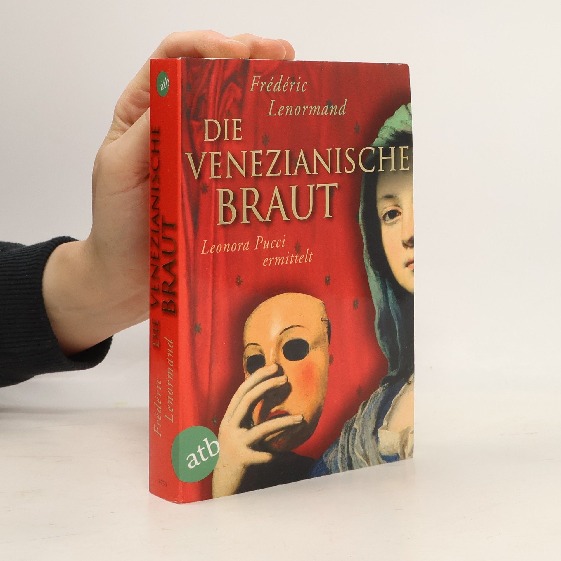 Frédéric Lenormand Die venezianische Braut