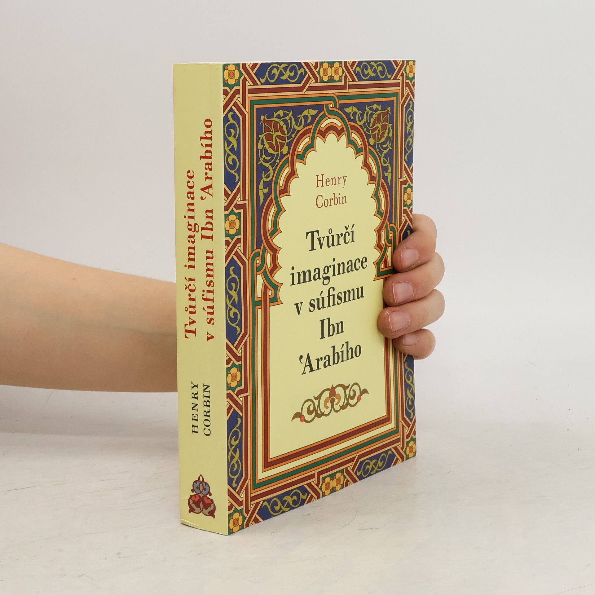 Henry Corbin Tvůrčí imaginace v súfismu Ibn 'Arabího