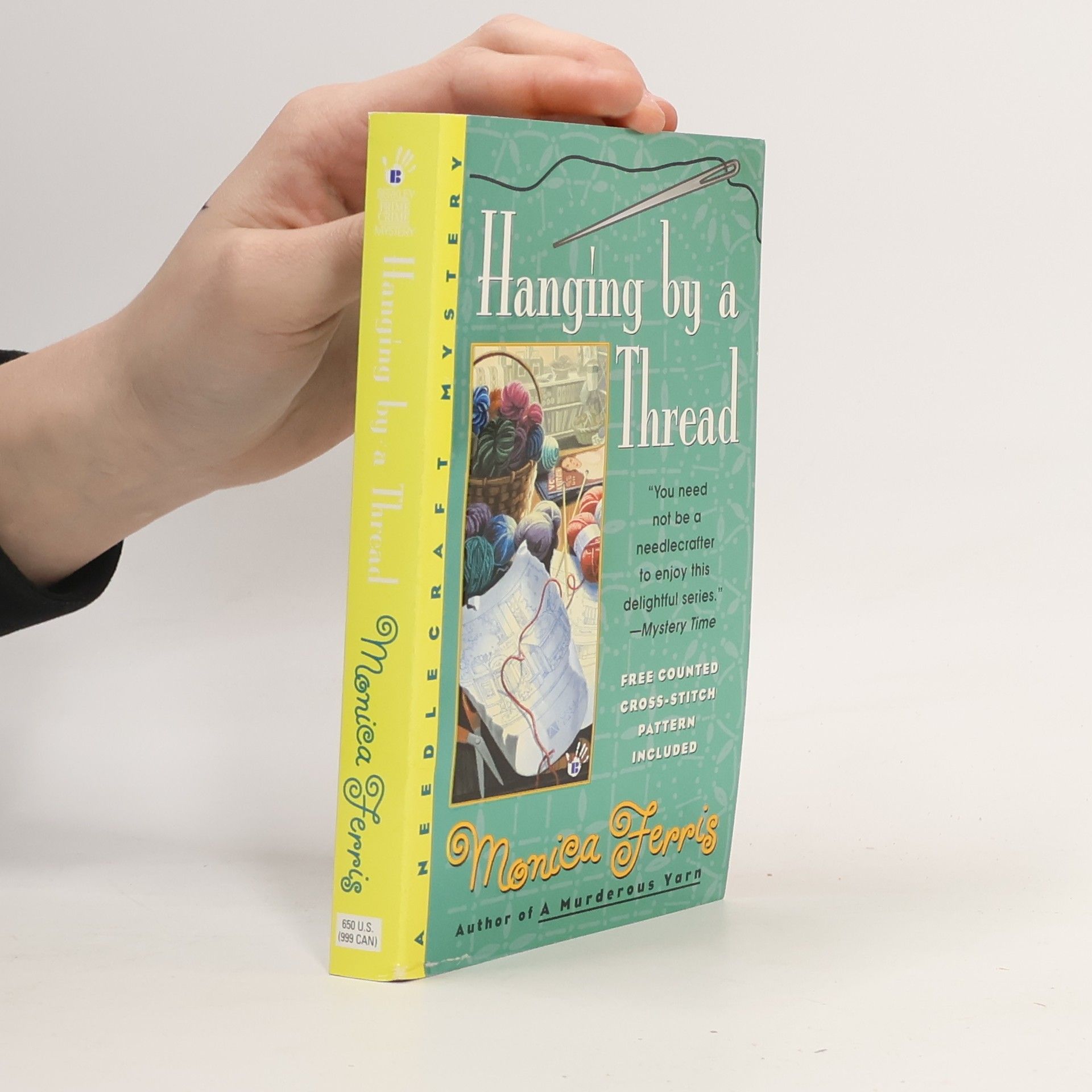 Monica Ferris A Needlecraft Mystery - 6: Hanging by a Thread
