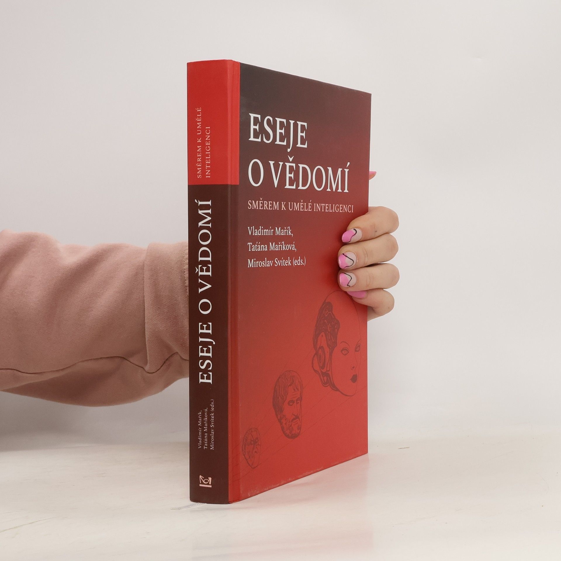 Vladimír Mařík Eseje o vědomí směrem k umělé inteligenci