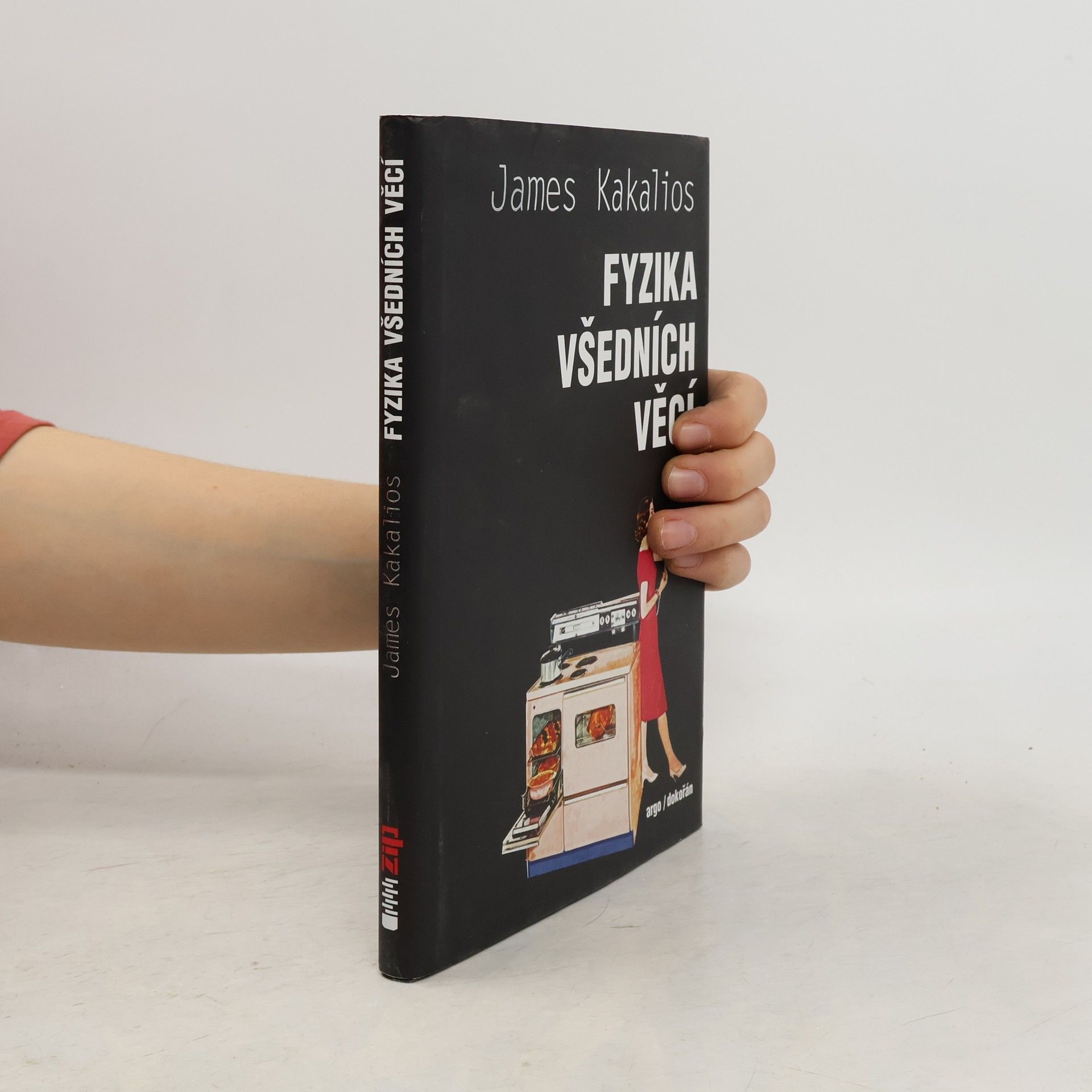 James Kakalios Fyzika všedních věcí