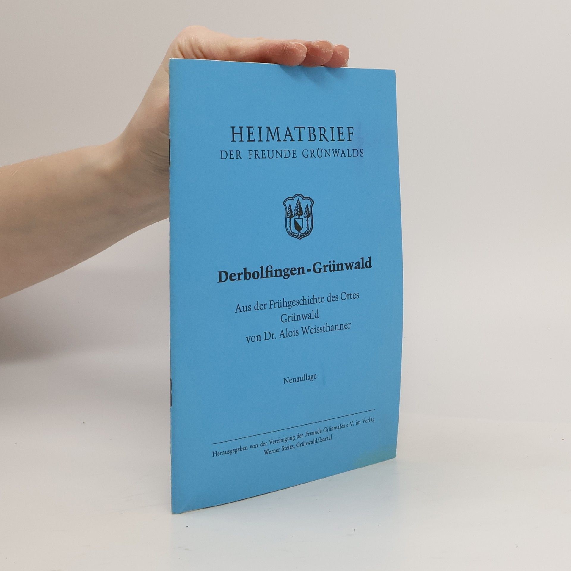 Alois Weissthanner Derbolfingen - Grünwald