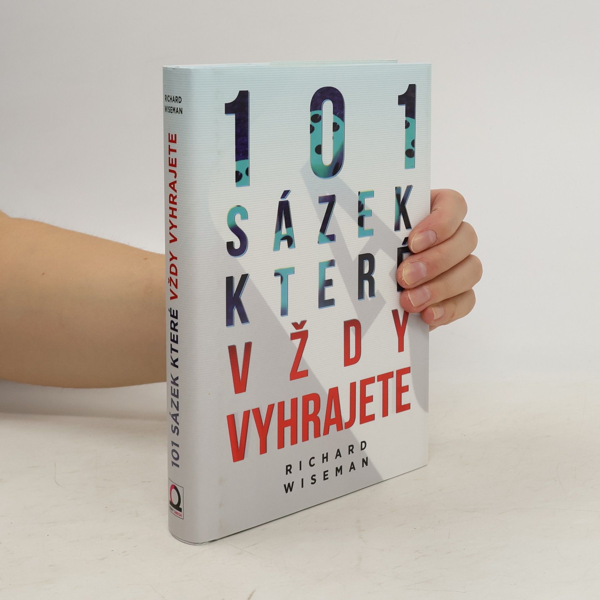 Richard Wiseman 101 sázek, které vždy vyhrajete