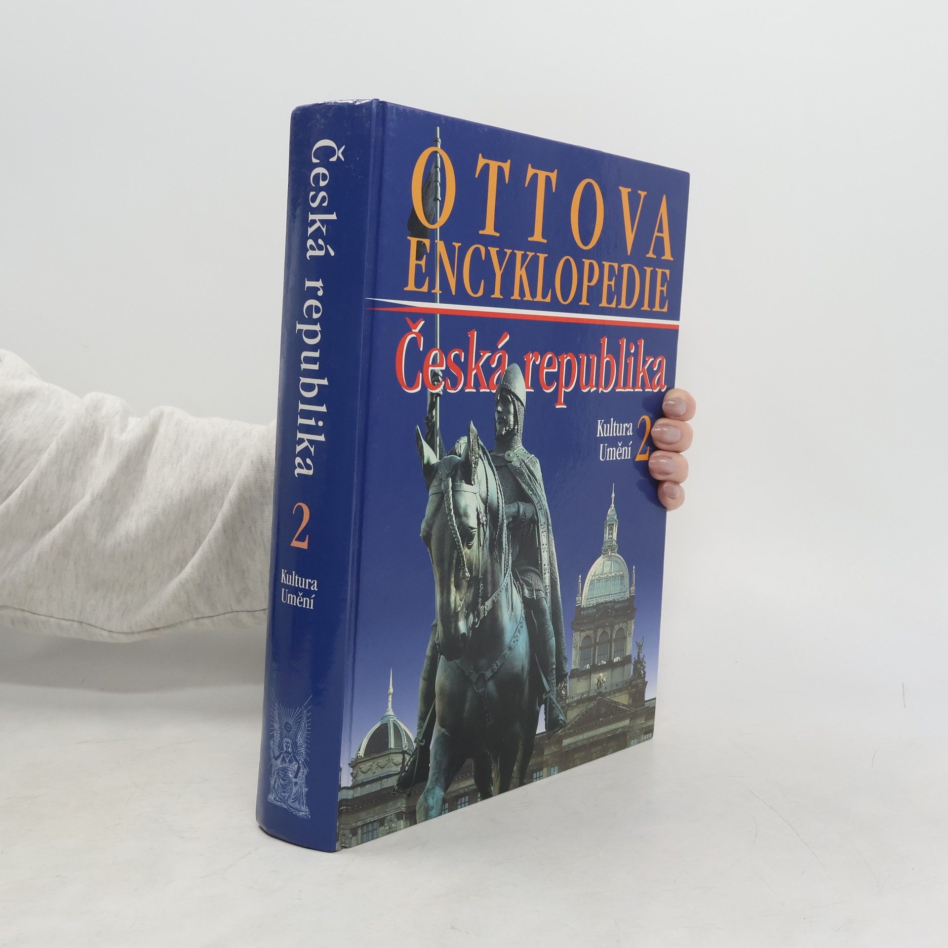 Autorenkollektiv Ottova encyklopedie: Česká republika 2. Kultura a umění
