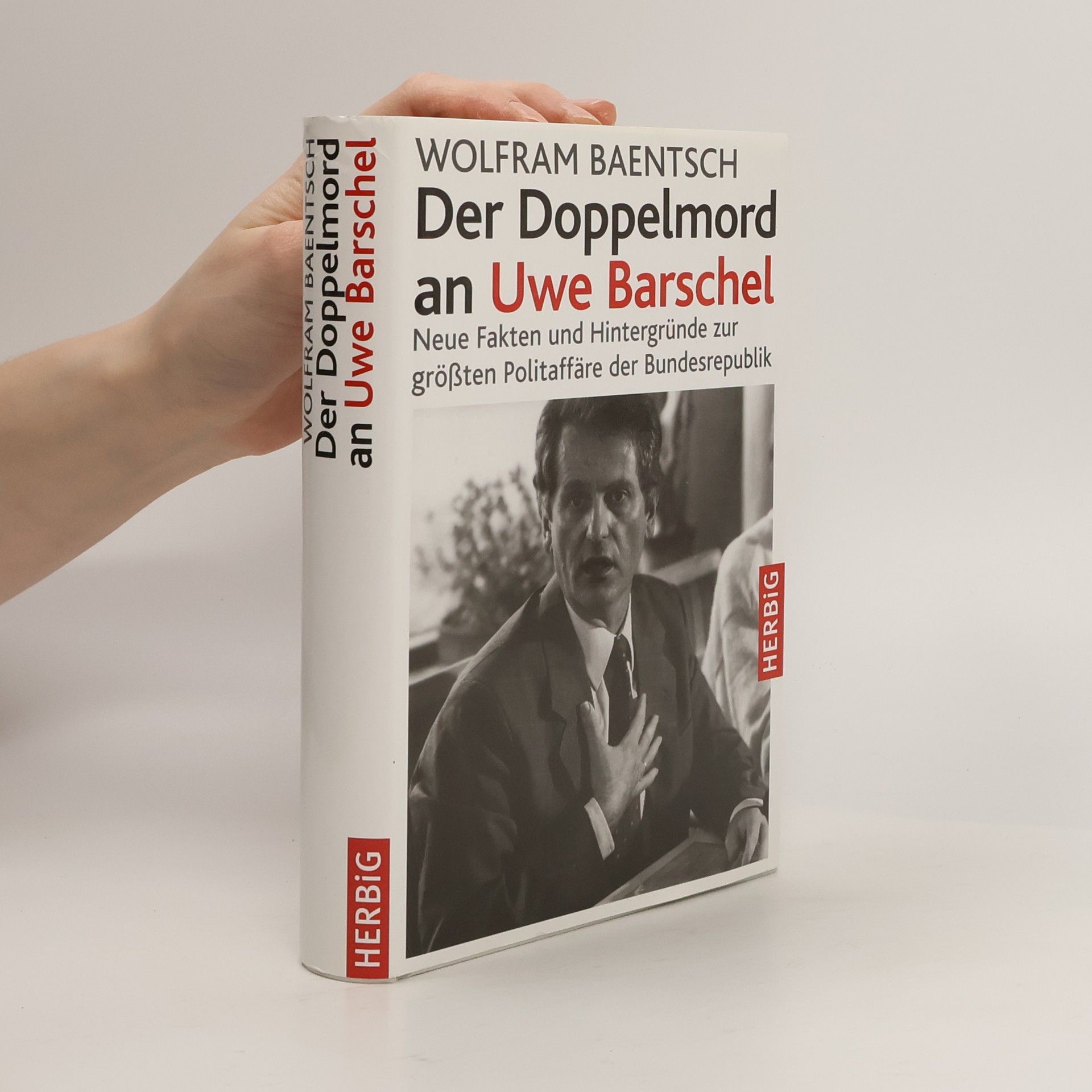 Wolfram Baentsch Der Doppelmord an Uwe Barschel
