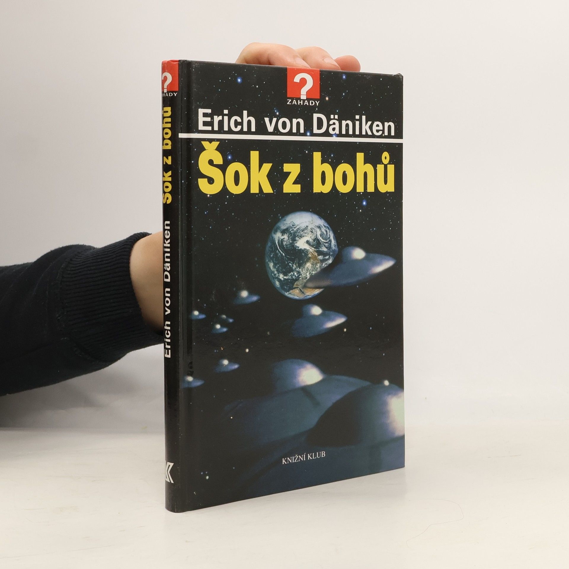 Erich von Däniken Šok z bohů