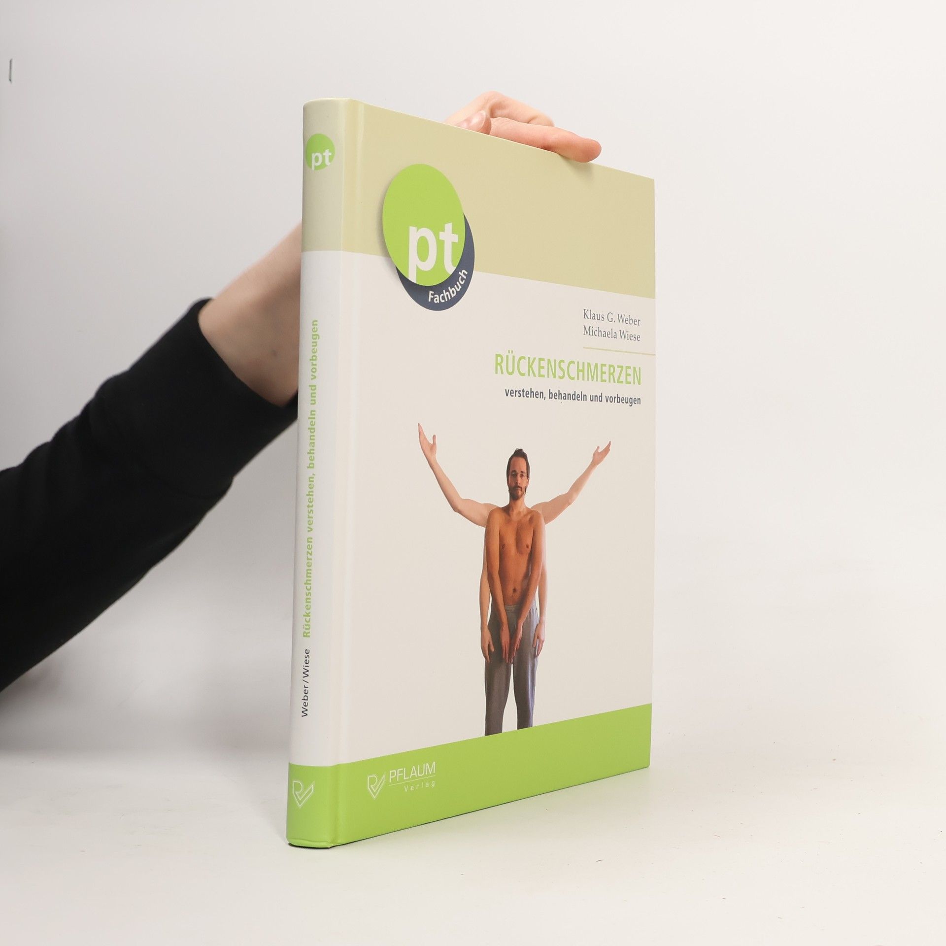 Klaus G. Weber Rückenschmerzen verstehen, behandeln und vorbeugen