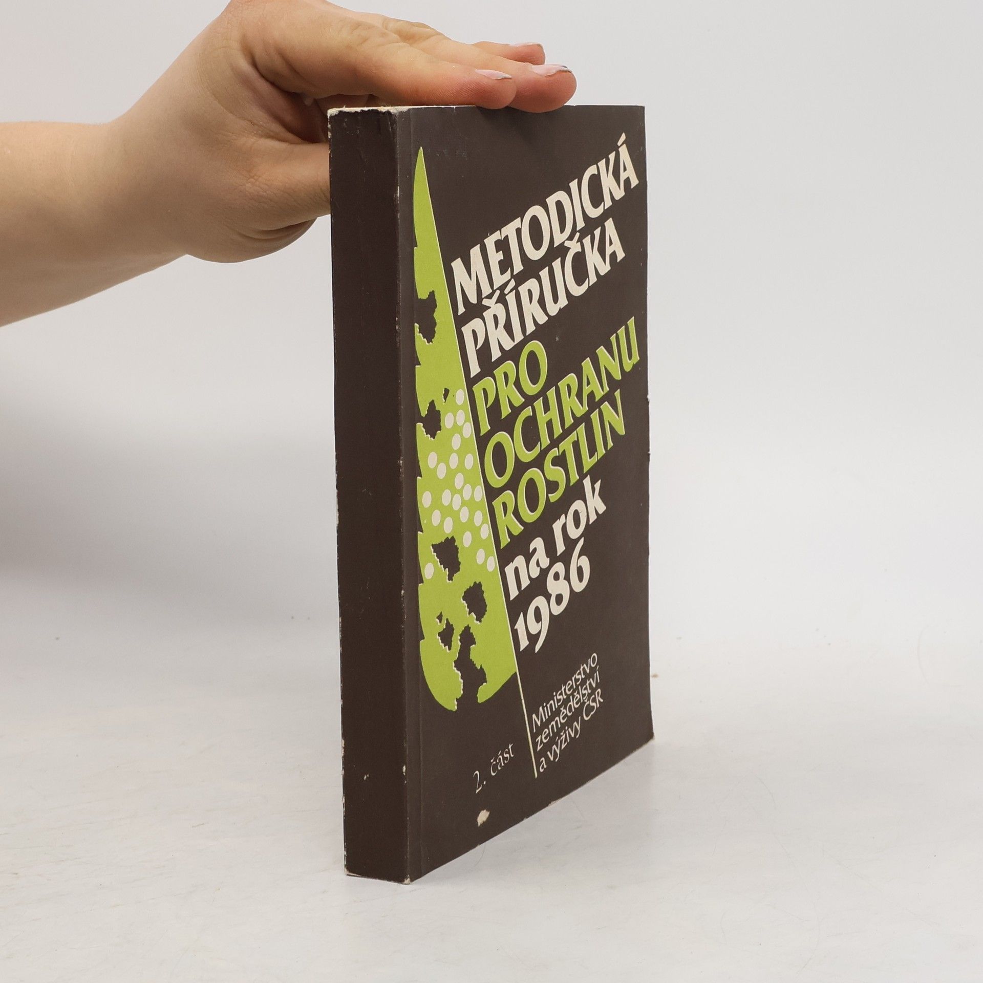 Kolektív autorov Metodická příručka pro ochranu rostlin na rok 1986 2
