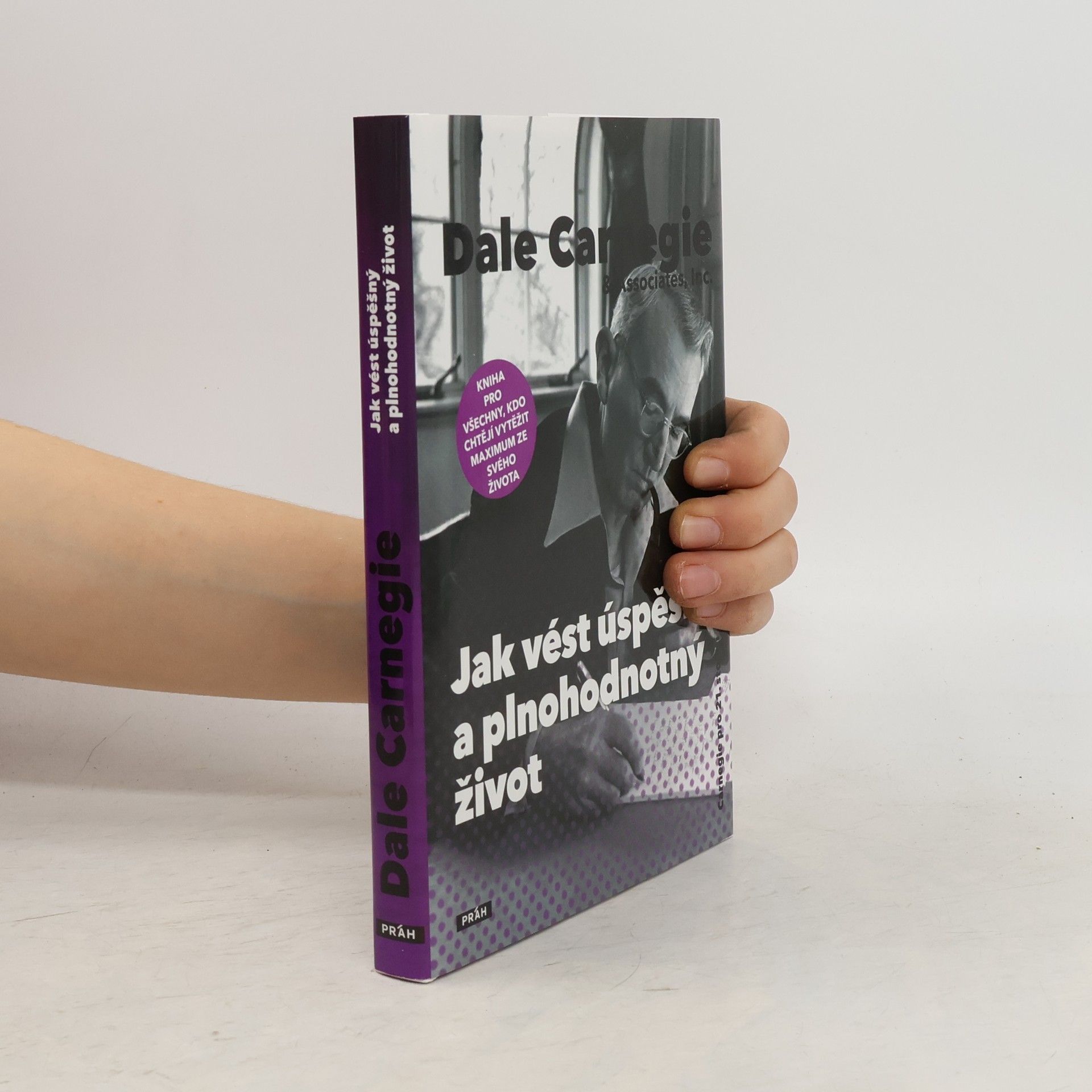 Dale Carnegie Jak vést úspěšný a plnohodnotný život