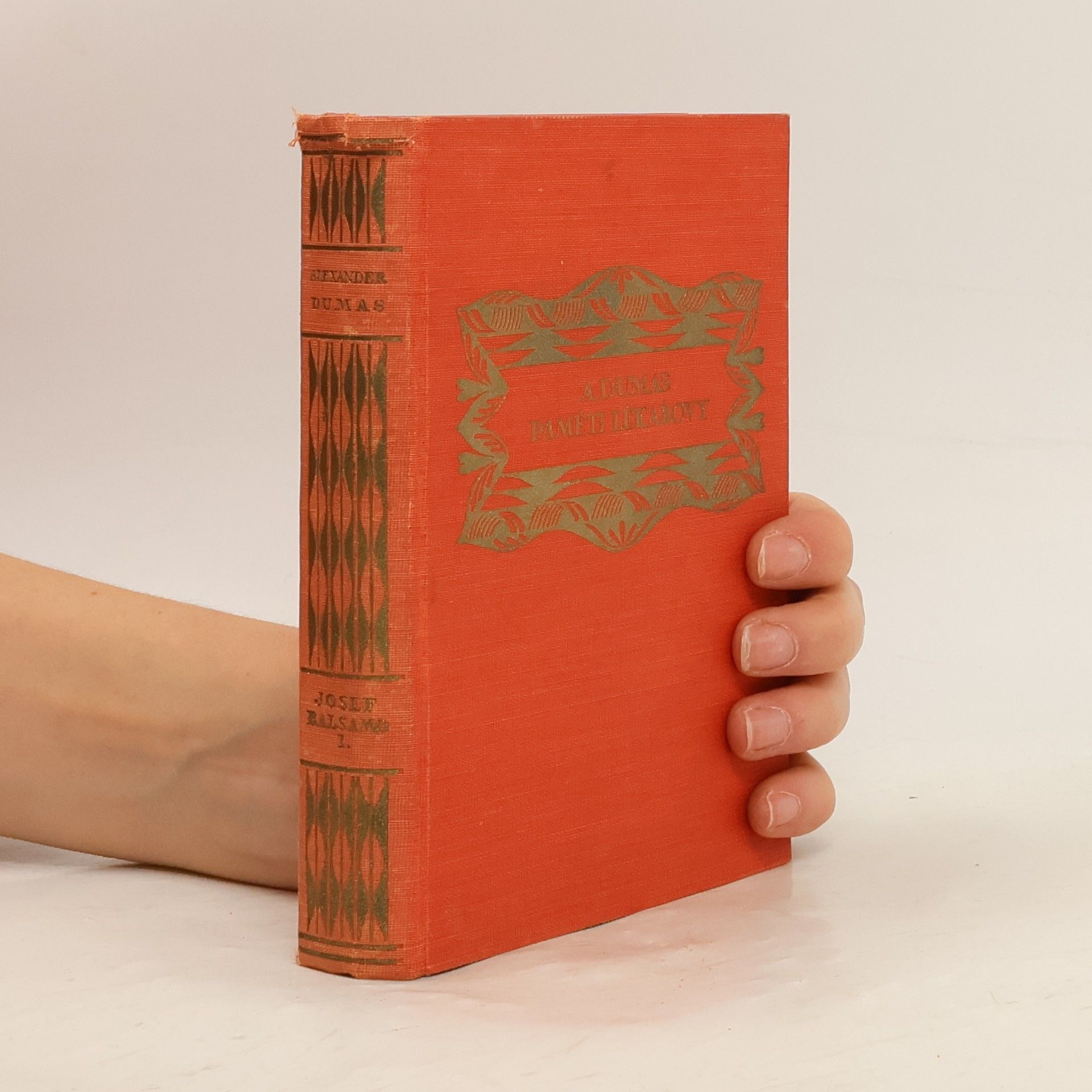 Alexandre Dumas der Ältere Paměti lékařovy Díl I. Josef Balsamo Svazek 1