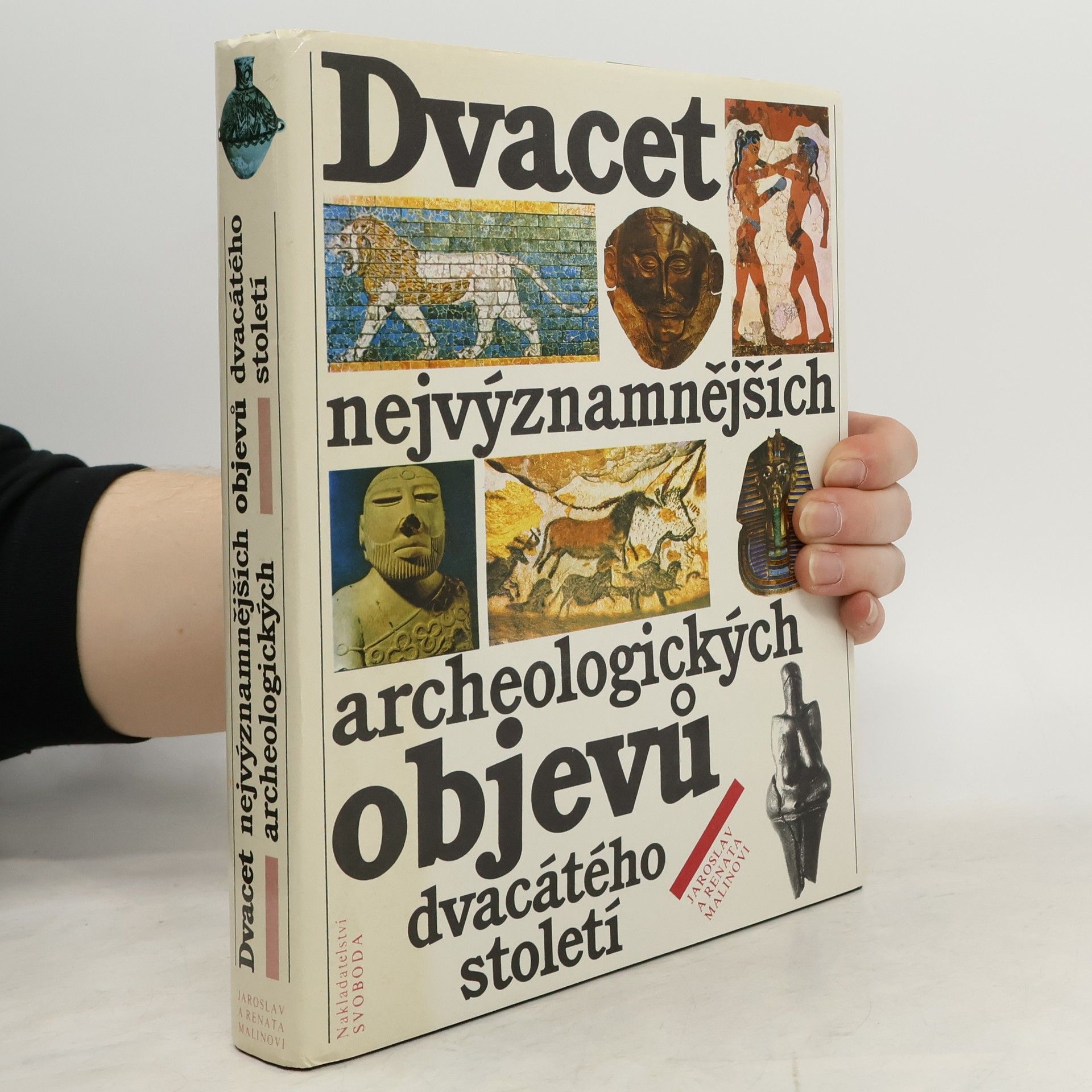 Jaroslav Malina Dvacet nejvýznamnějších archeologických objevů dvacátého století