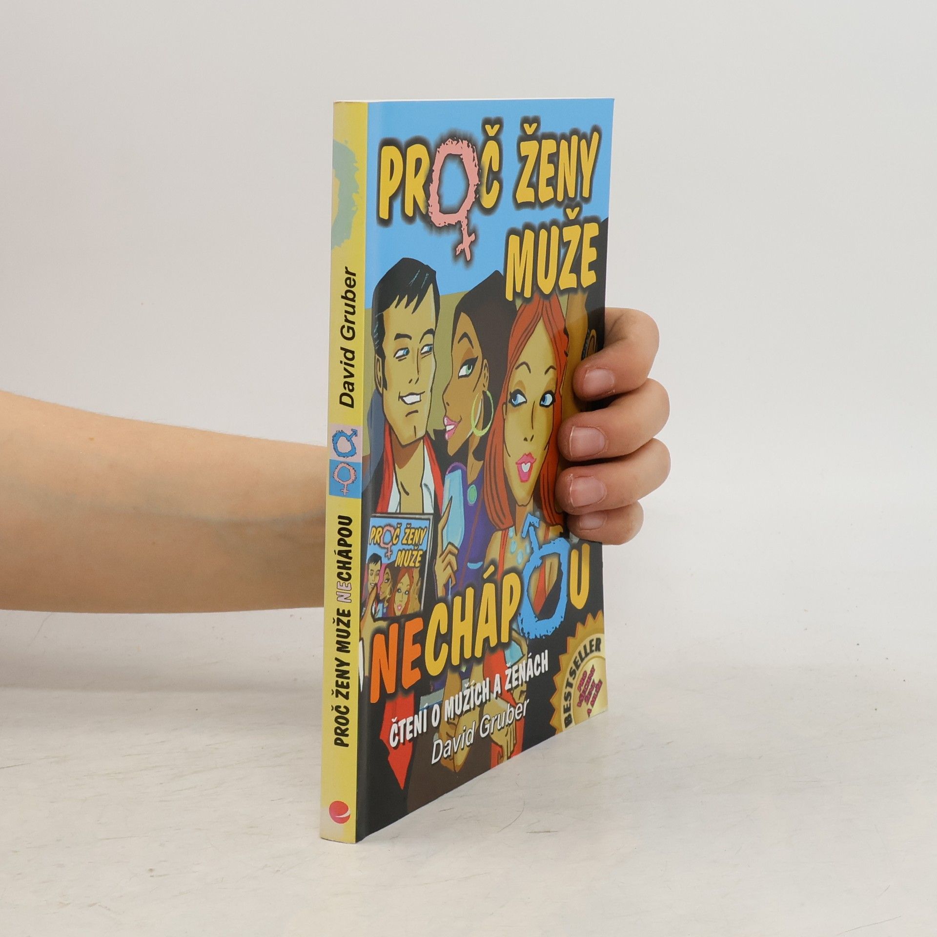 David Gruber Proč ženy muže (ne)chápou