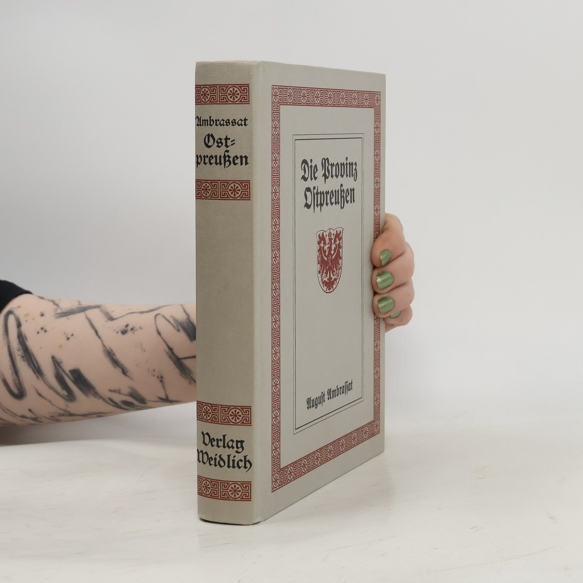 August Ambrassat Die Provinz Ostpreussen