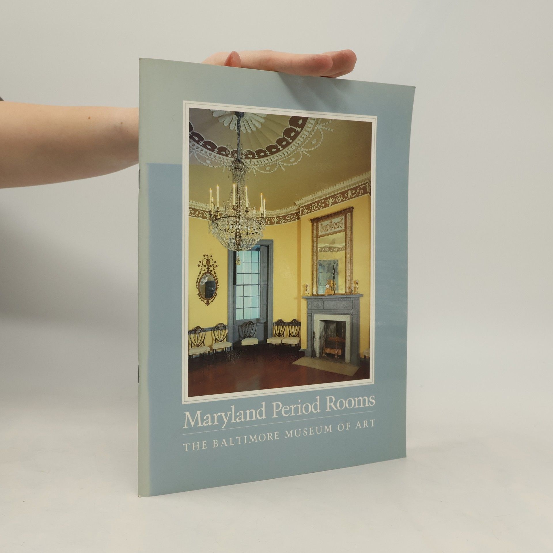 Kolektiv autorů Maryland Period Rooms