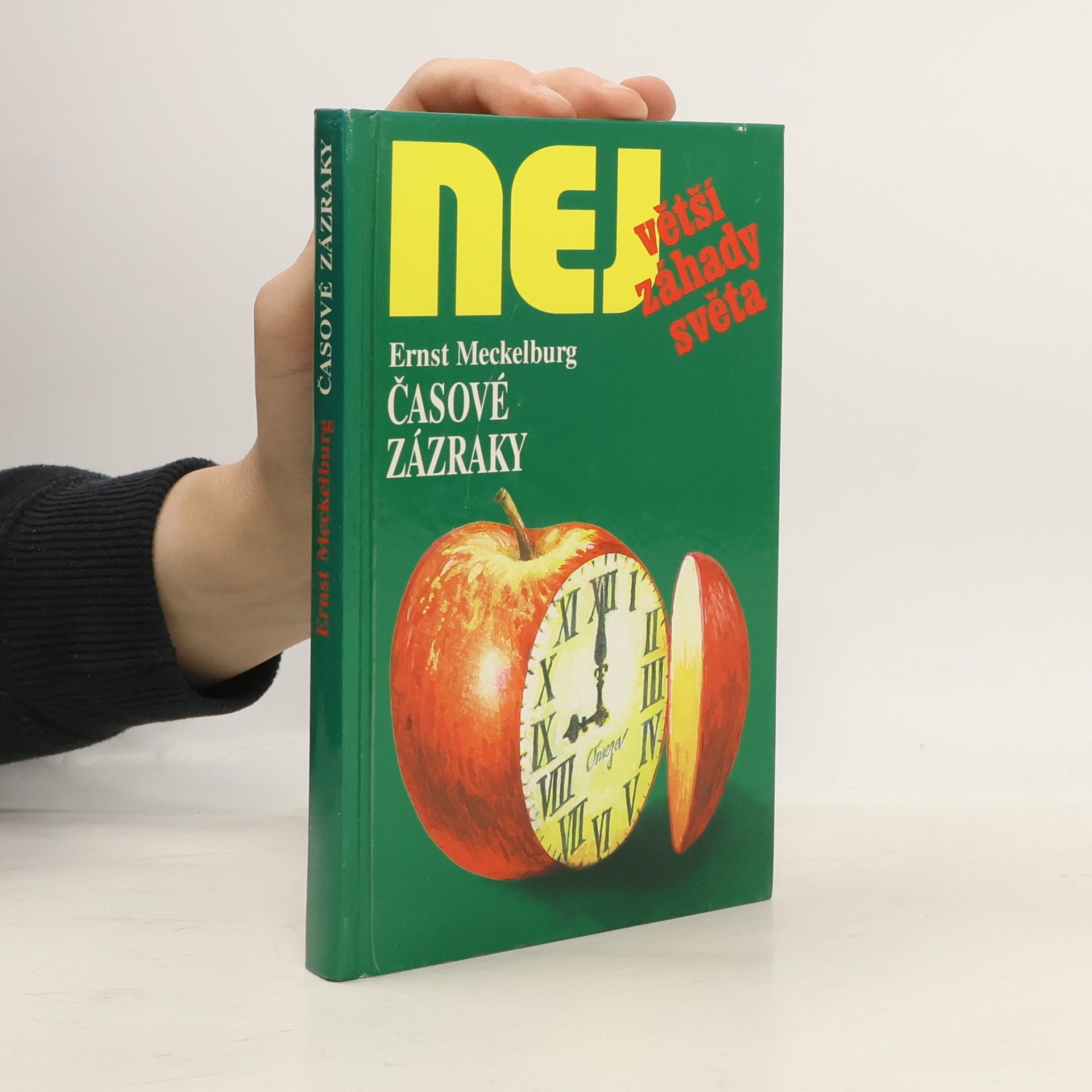 Ernst Meckelburg Největší záhady světa. Časové zázraky