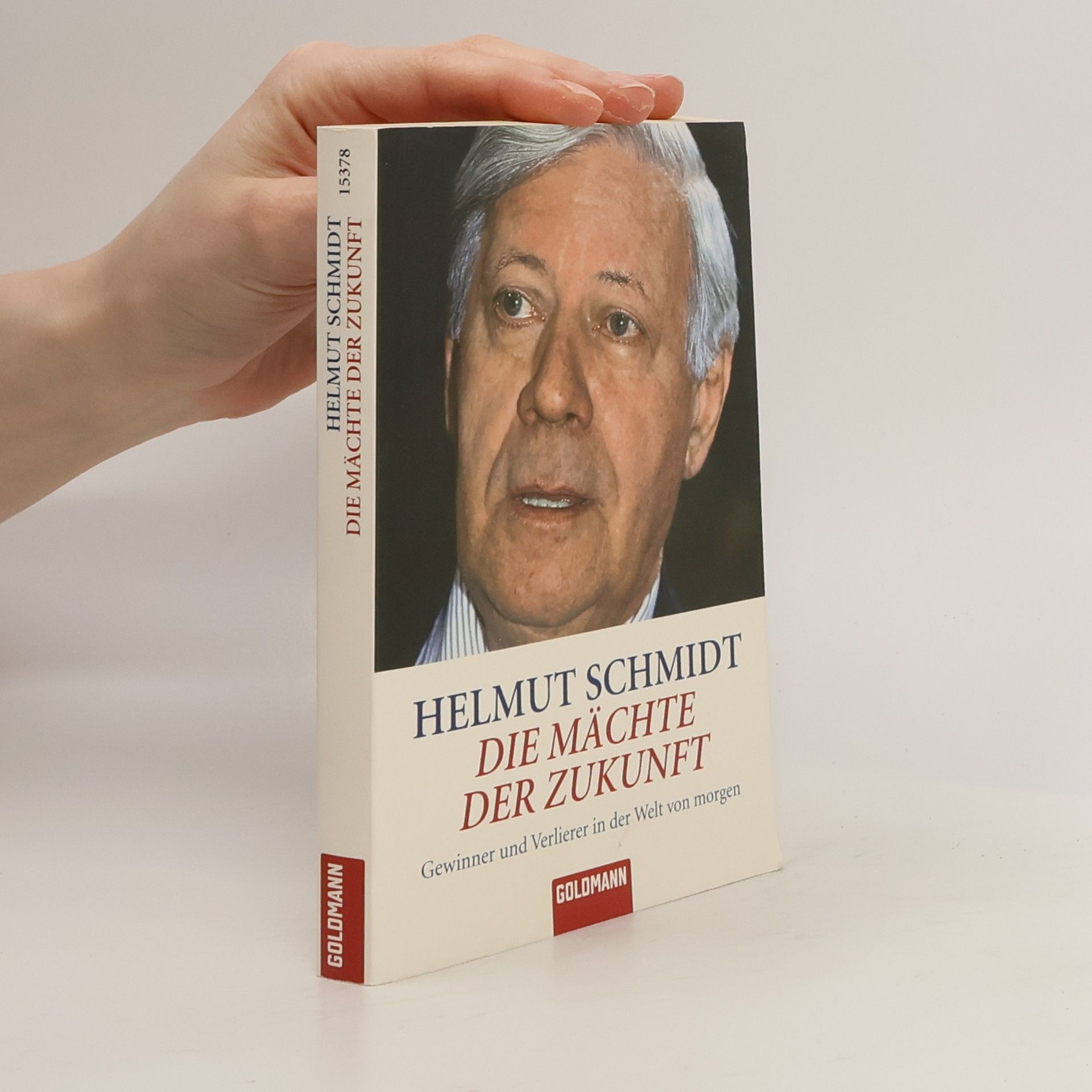 Helmuth Schmidt Die Mächte der Zukunft