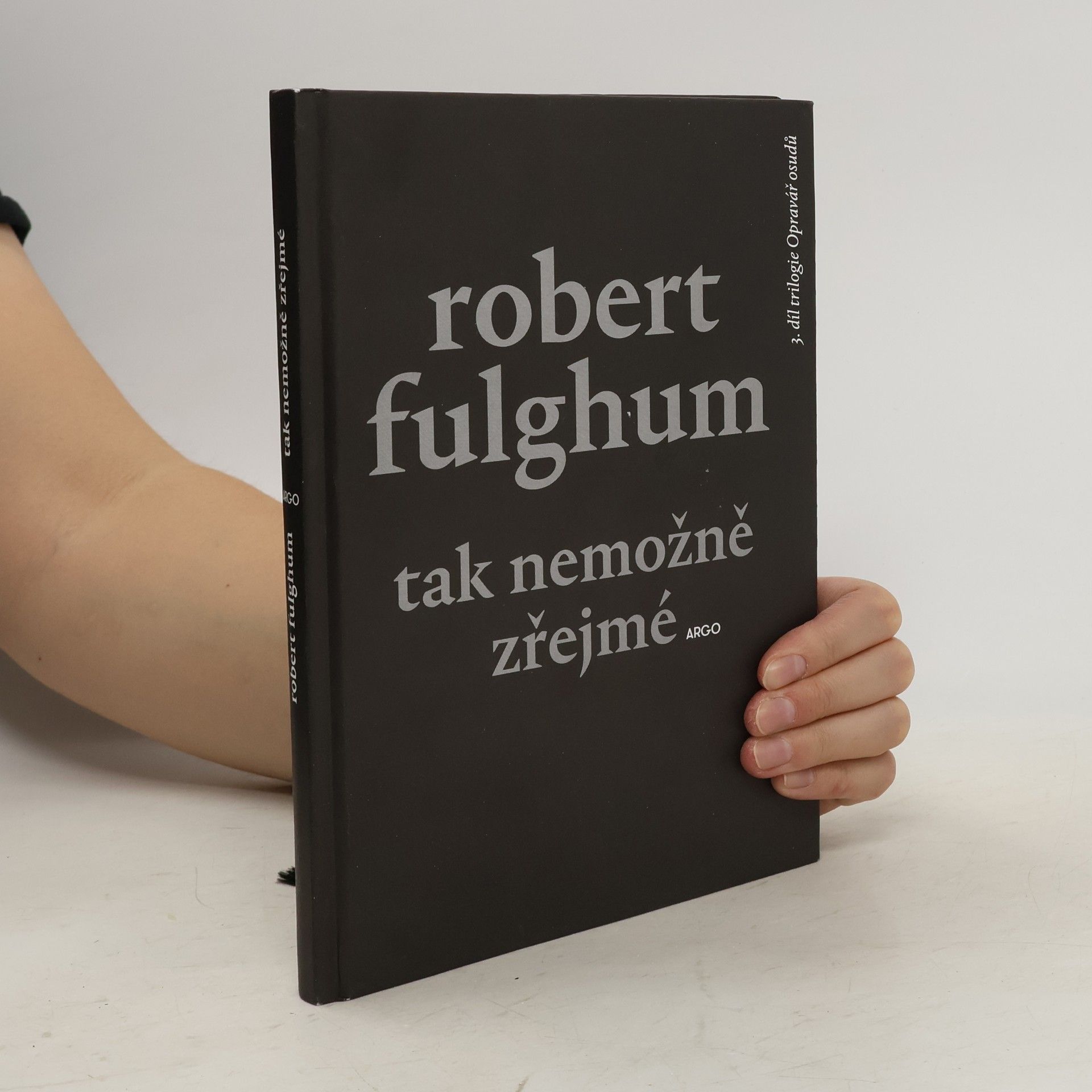 Tak nemožně zřejmé. 3. díl trilogie Opravář osudů