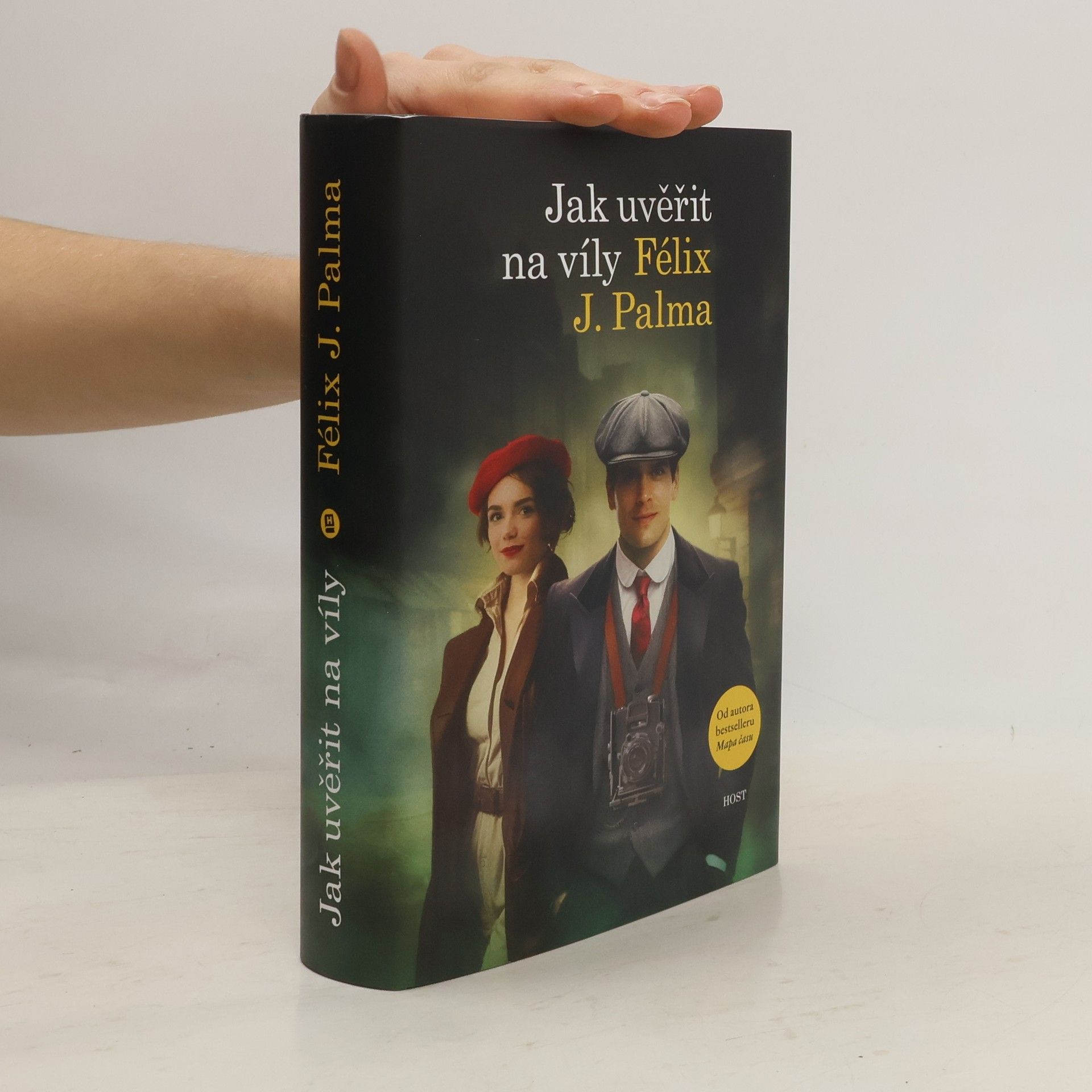 Felix J. Palma Jak uvěřit na víly